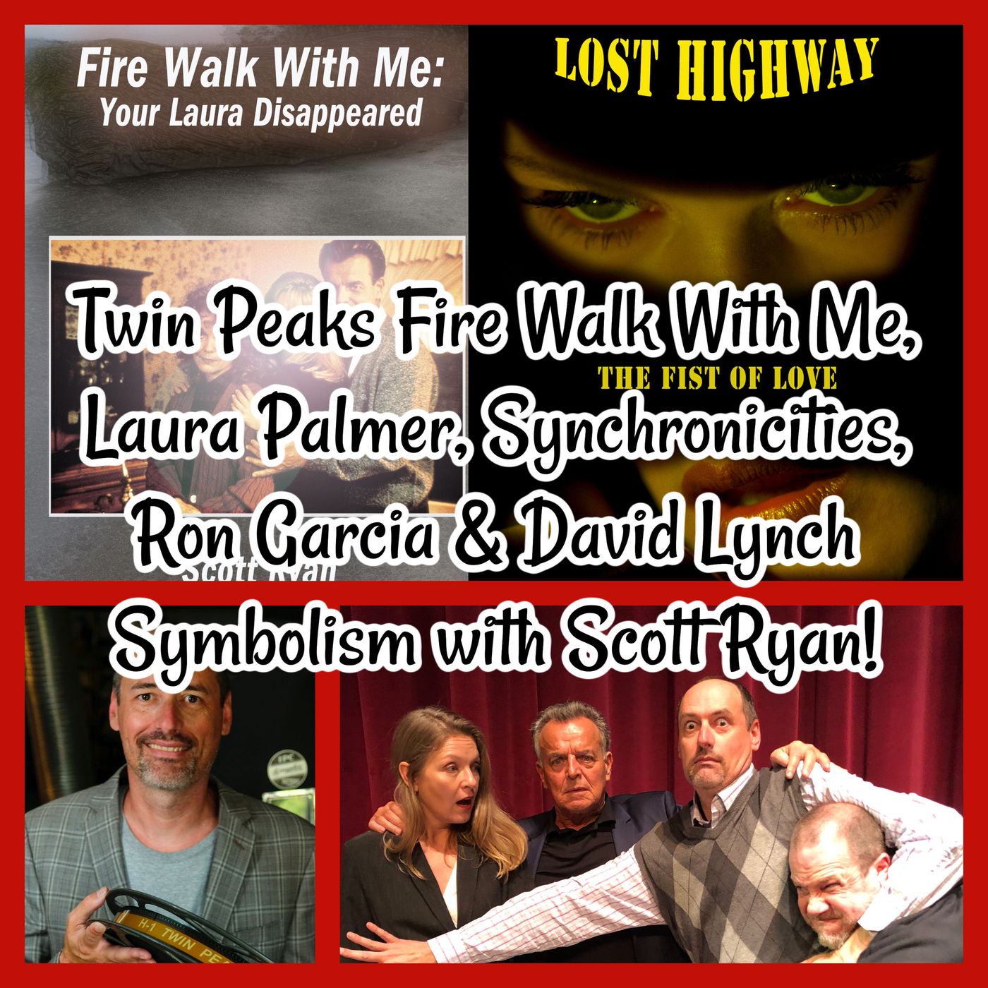 Twin Peaks Fire Walk With Me, Laura Palmer, Synchronicities, Ron Garcia & David Lynch Symbolism with Scott Ryan!