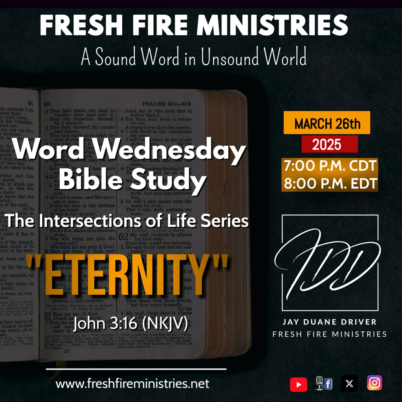 Word Wednesday Bible Study THE INTERSECTIONS OF LIFE SERIES "Eternity" John 3:16 (NKJV) episode artwork