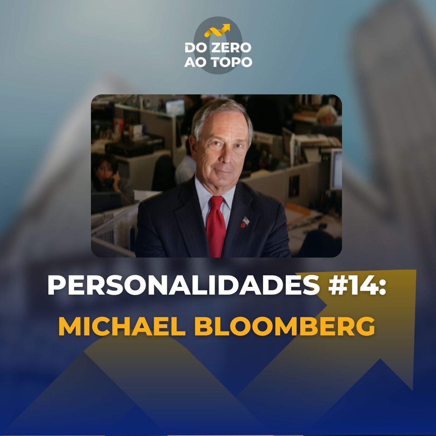 Michael Bloomberg: o homem que mudou o mercado financeiro - Personalidades #14