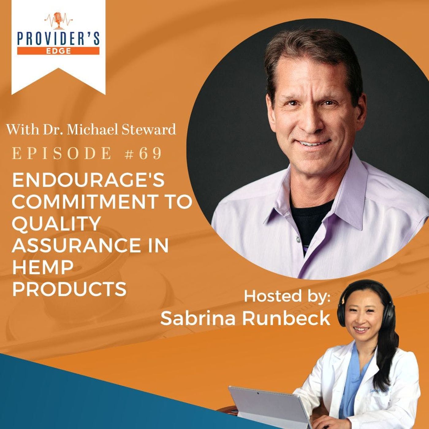 Safety First: Endourage's Commitment to Quality Assurance in Hemp Products EP 69