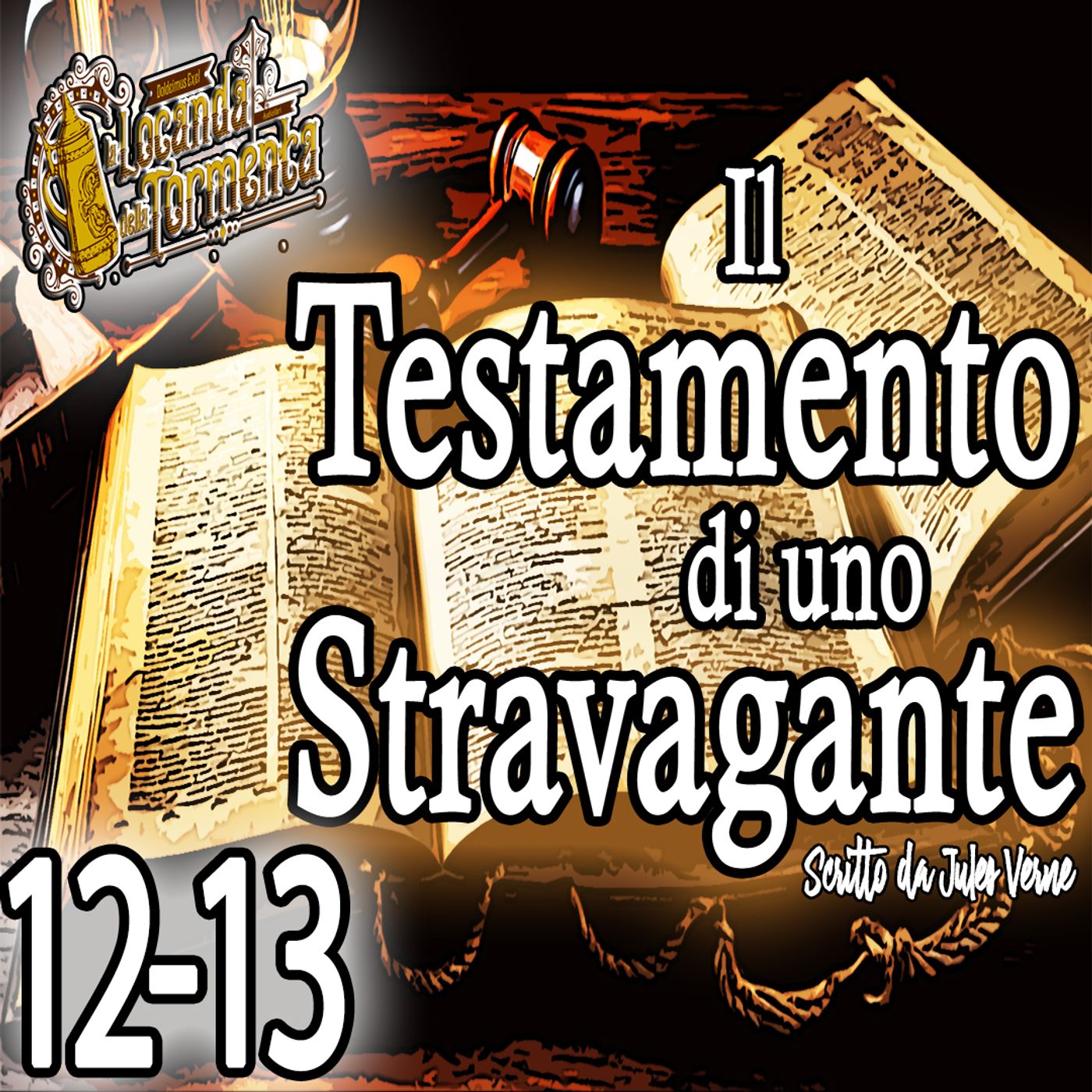 Jules Verne - Audiolibro Il Testamento di uno Stravagante - Parte I - Capitolo 12-13 episode artwork