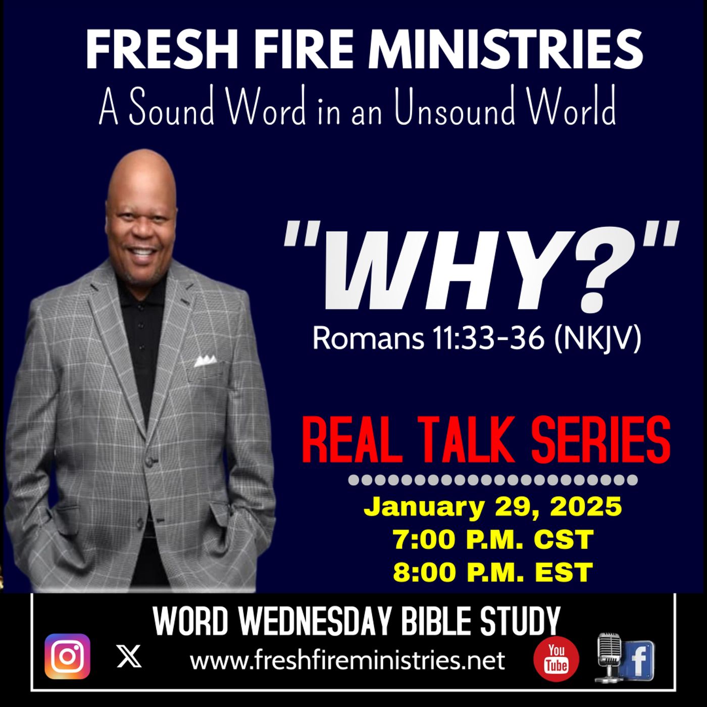 Word Wednesday Bible Study REAL TALK SERIES "WHY?" Romans 11:33-36 (NKJV) episode artwork
