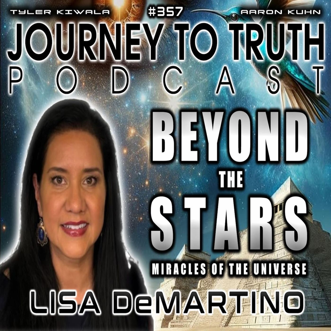 EP 357 | Lisa DeMartino | Visions From Beyond The Stars | Miracles of The Universe