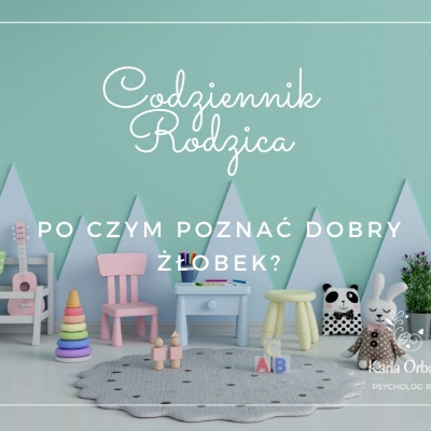 Codziennik Rodzica - Karla Orban PsychologRB