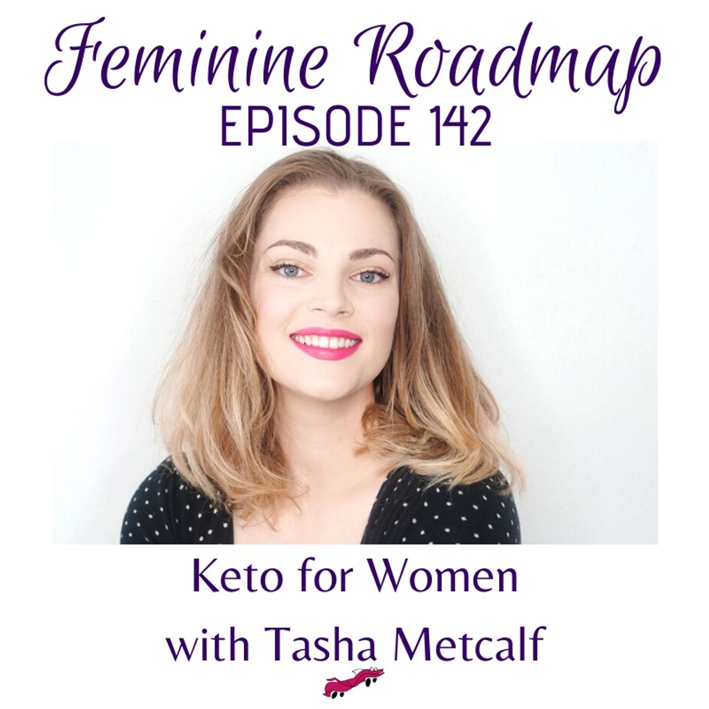Feminine Roadmap