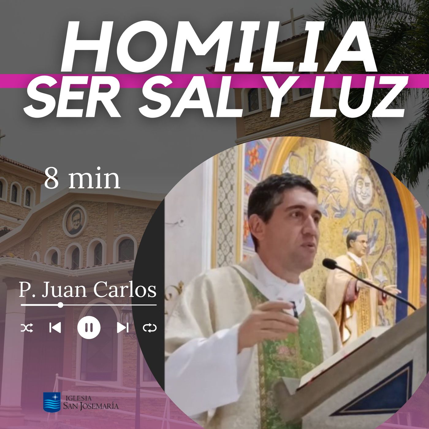 HOMILIA: Sal y Luz (8 min) episode artwork