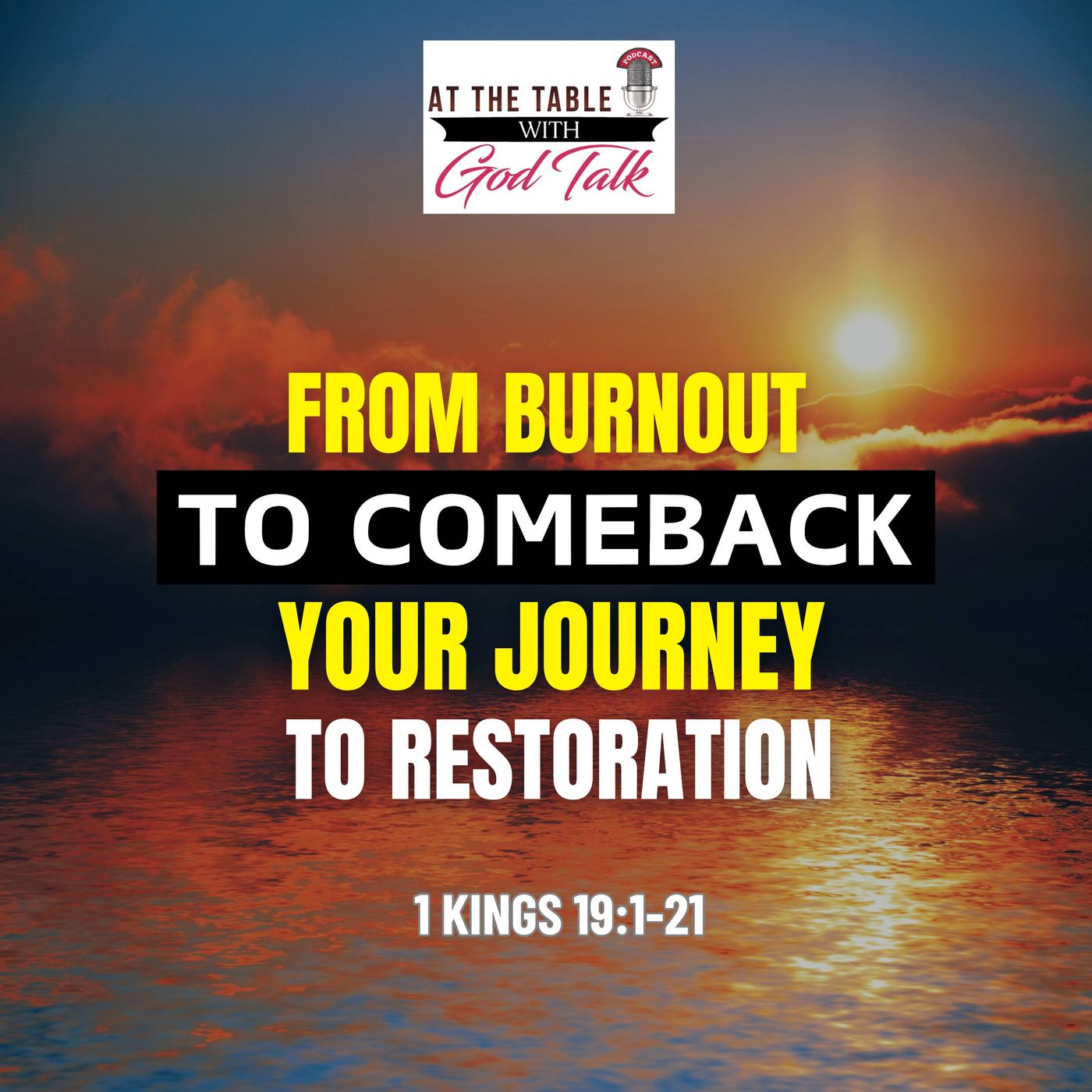 From Burnout to Comeback: Your Journey to Restoration! episode artwork