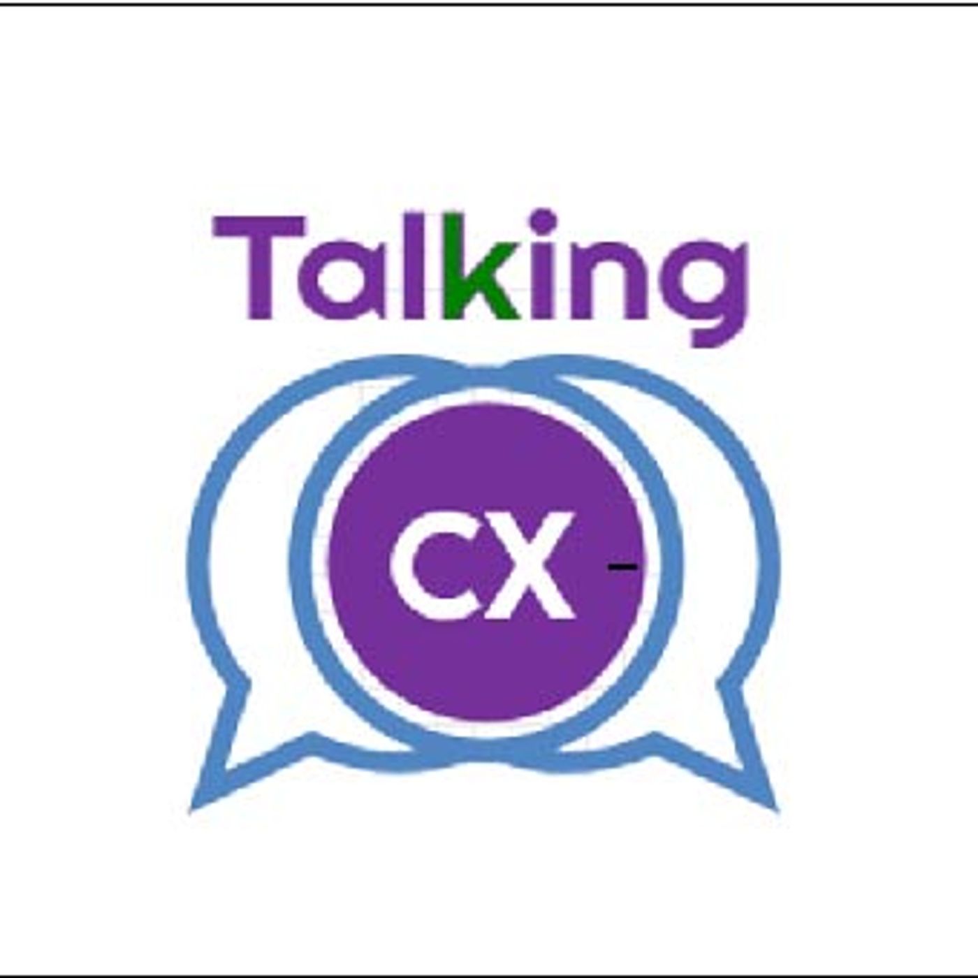 Talking CX