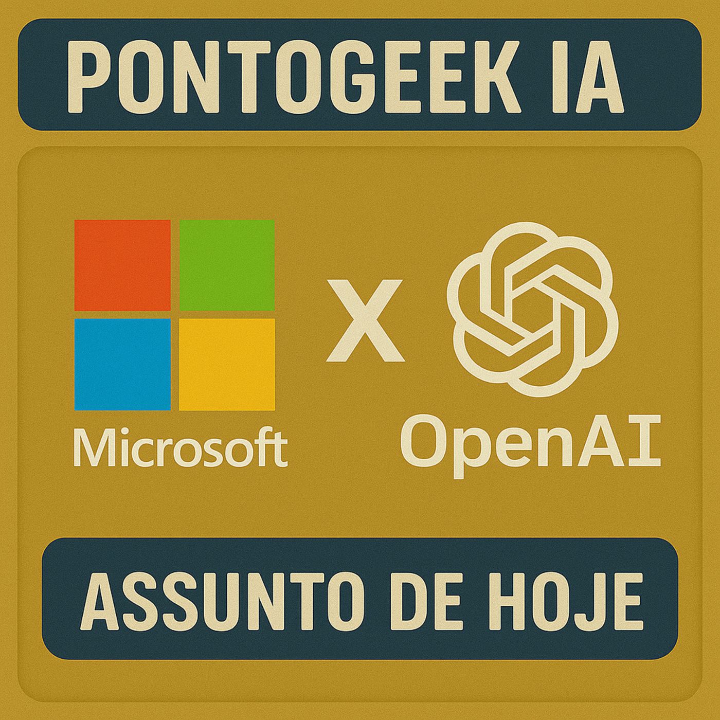 Microsoft e OpenAI: é o fim do casamento? episode artwork