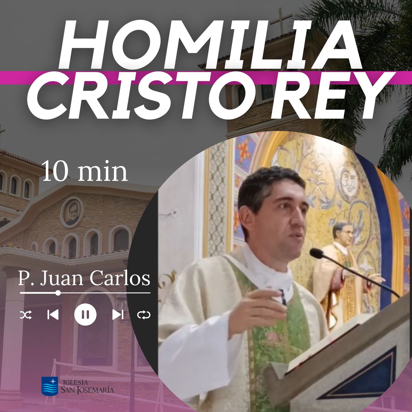 HOMILIA: Cristo Rey (10 min) HOMILIA: Cristo Rey (10 min)