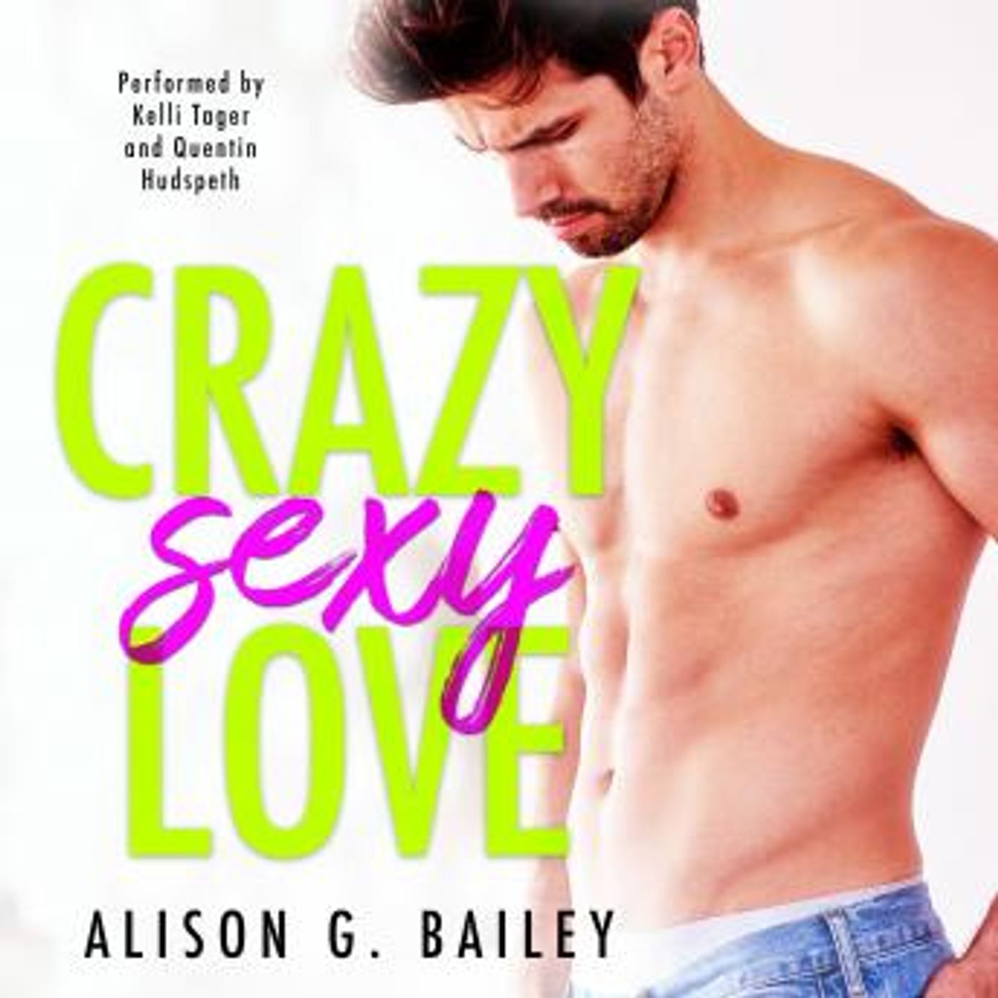 Crazy Sexy Love by Alison G. Bailey episode artwork