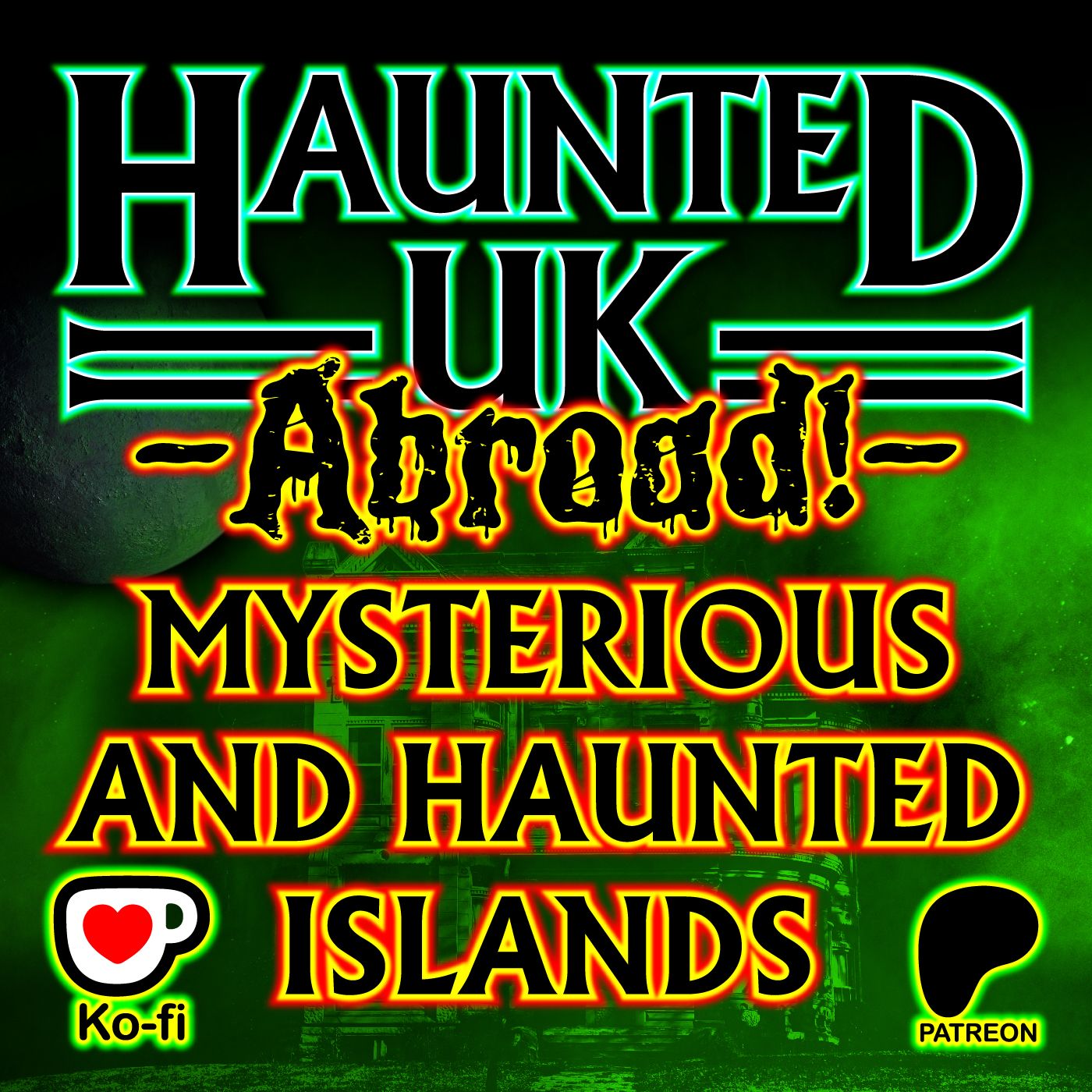Haunted UK Abroad - Mysterious & Haunted Islands