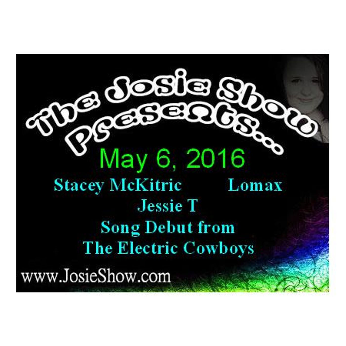 E337: Stacey McKitric Song Debut from The Electric Cowboys Lomax Jessie T