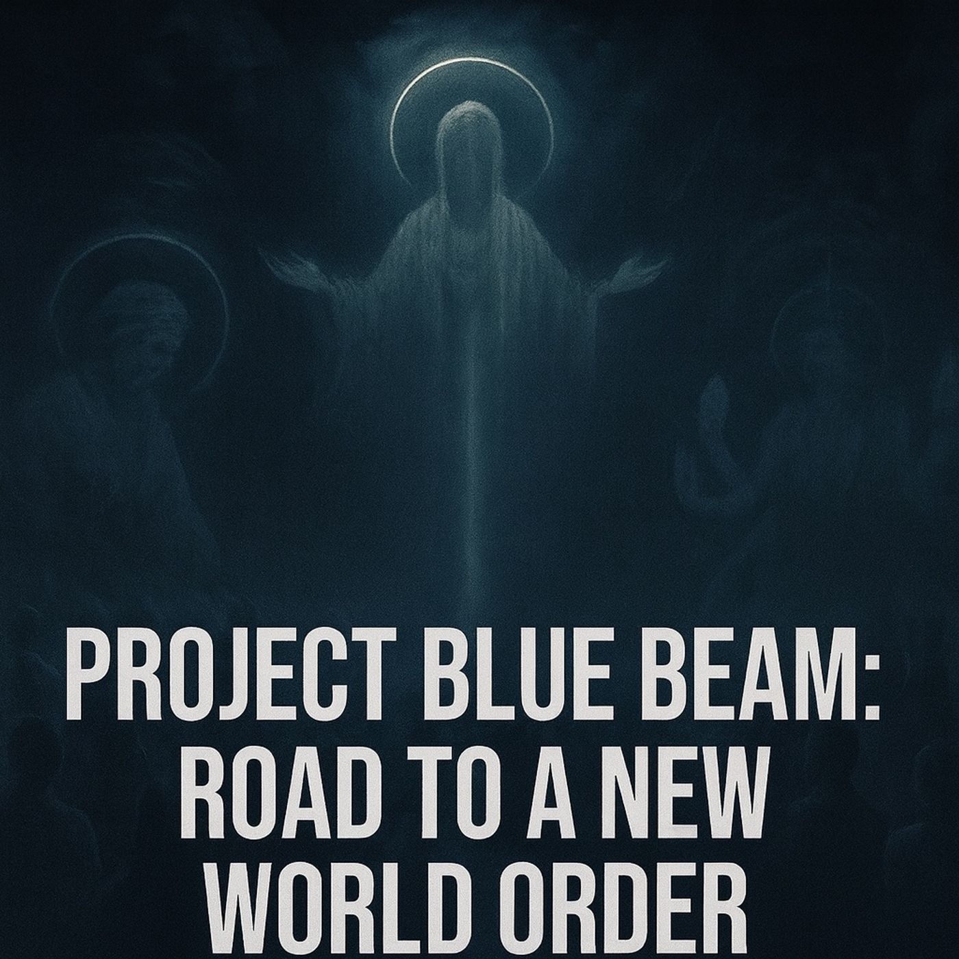 Project Blue Beam: Road To A New World Order [Bite-Sized Conspiracies] episode artwork