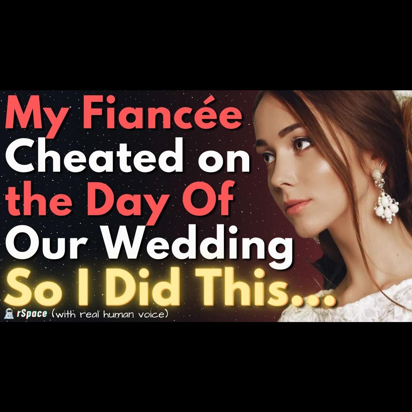 My Fiancée Cheated on Our Wedding Day So I Divorced Her & Did This... episode artwork