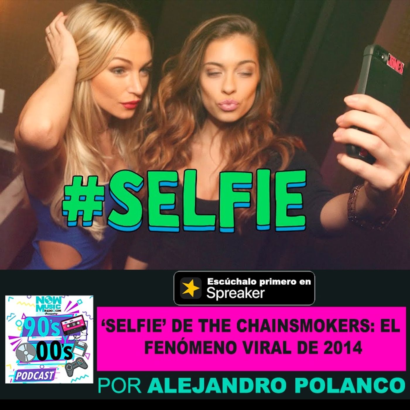 'Selfie' de Chainsmokers: El fenómeno viral del 2014 episode artwork