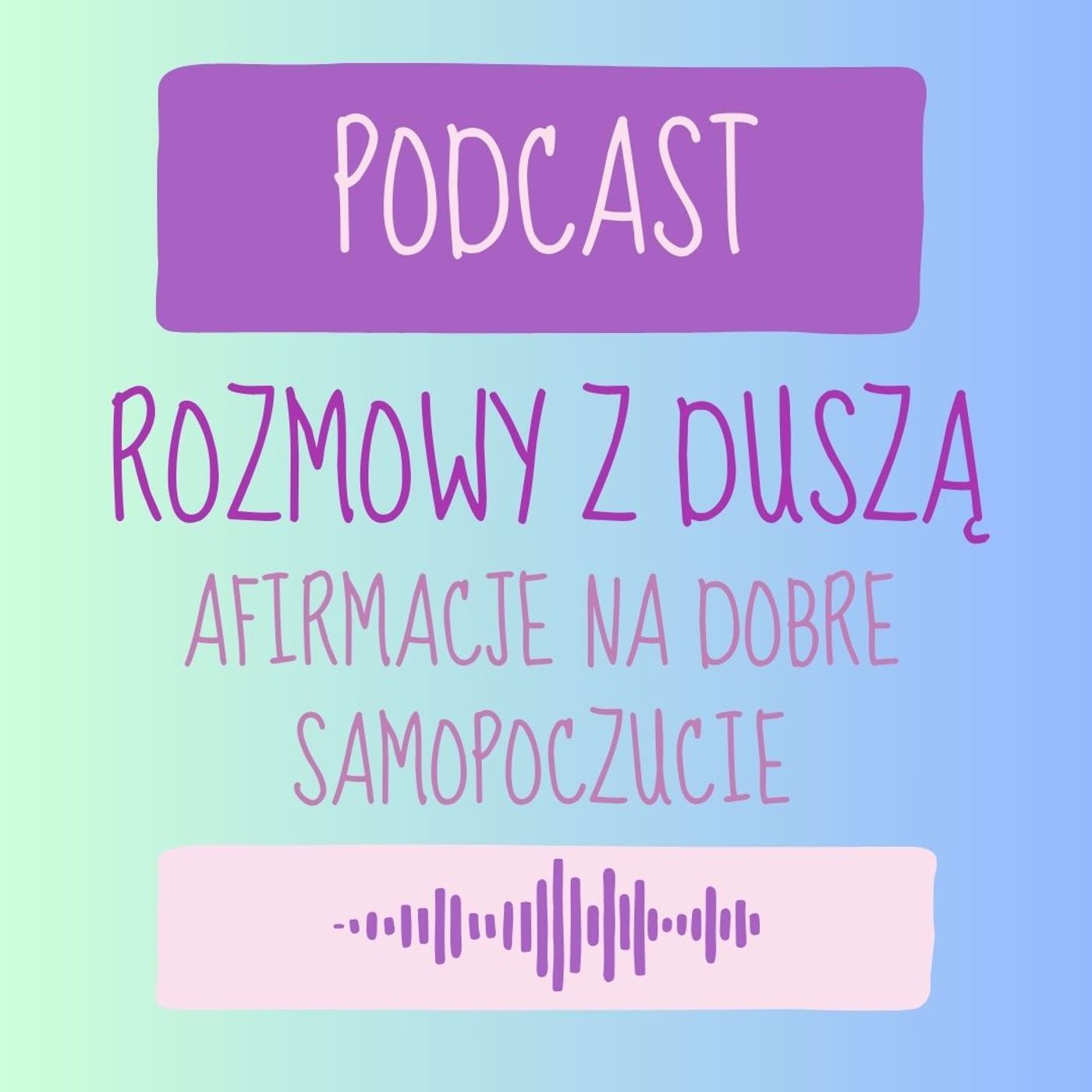 Rozmowy z Duszą