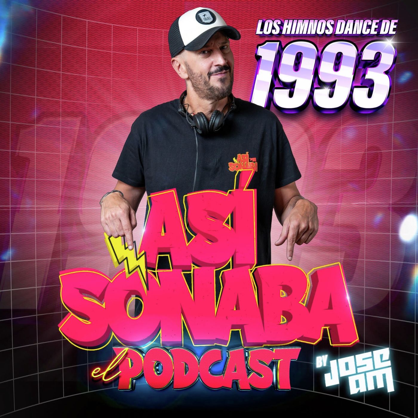 Así Sonaba by Jose AM EP 076 - 1993 episode artwork
