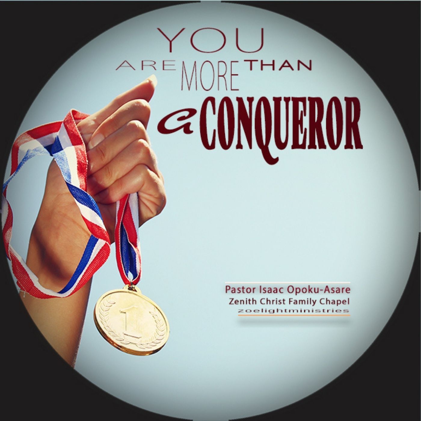 You Are More Than A Conqueror - Pastor Isaac Opoku-Asare episode artwork
