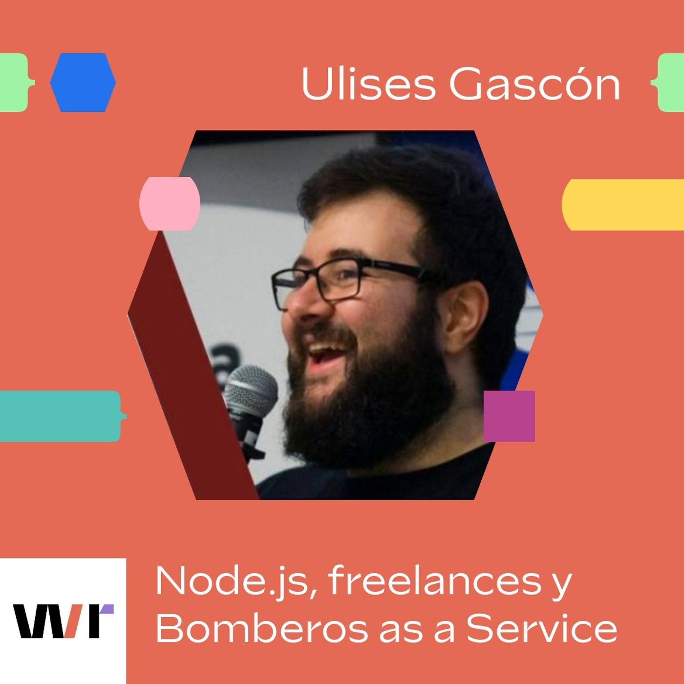 WR 94: Node.js, freelance y "Bomberos as a Service" con Ulises Gascón