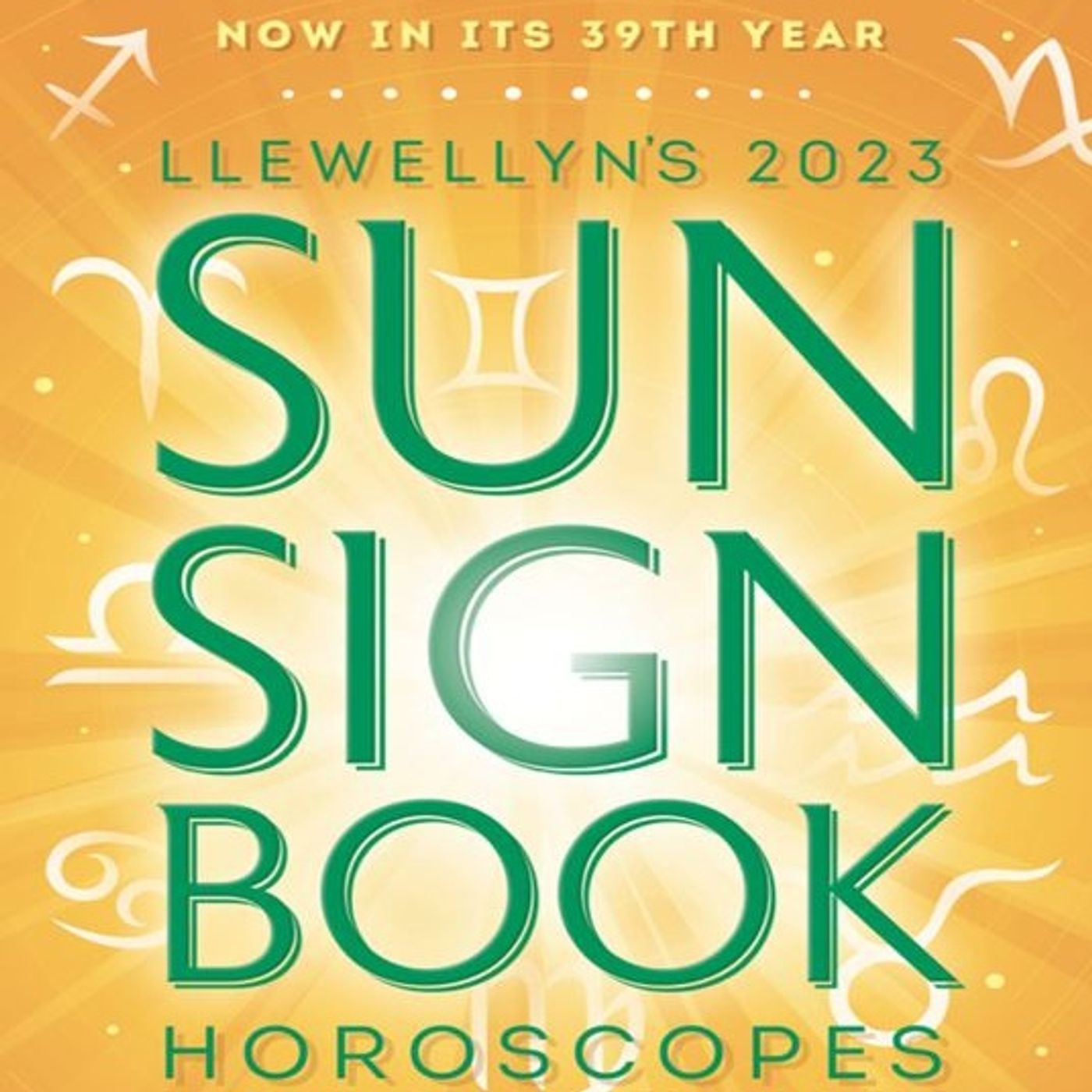 Llewellyn's 2023 Sun Sign Book: Horoscopes for Everyone