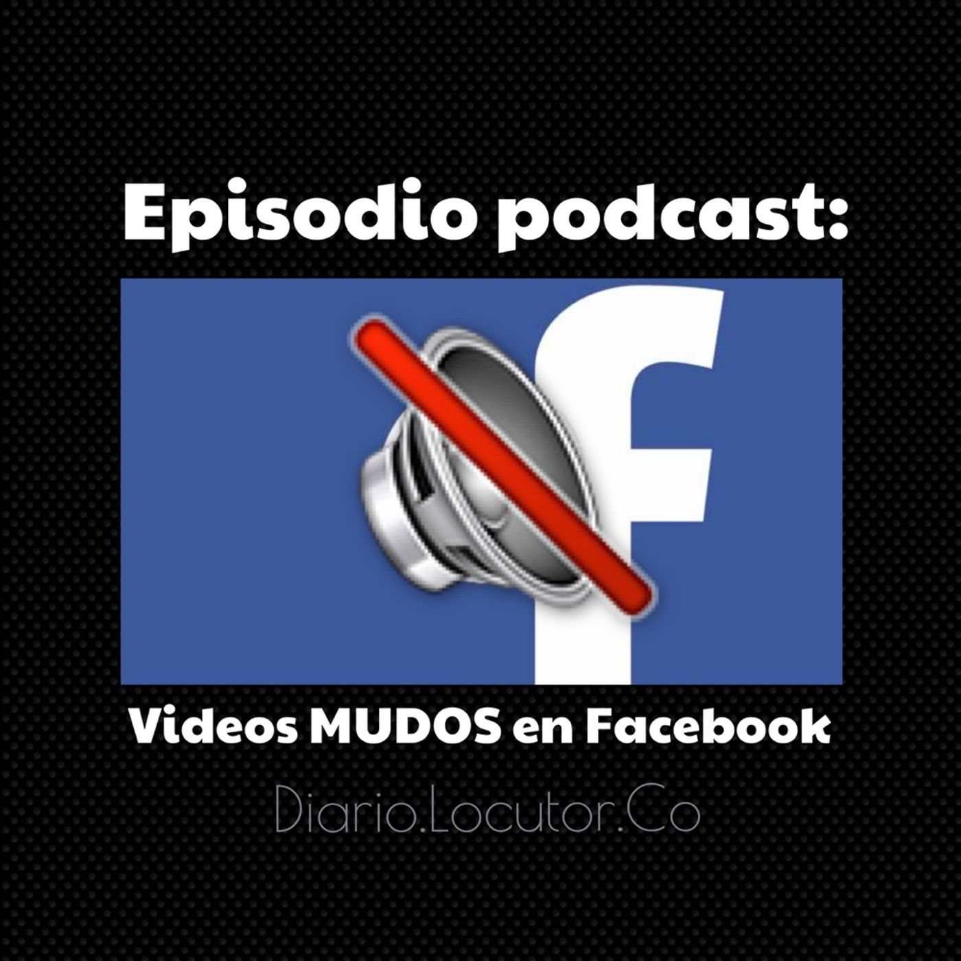 vídeos mudos en Facebook