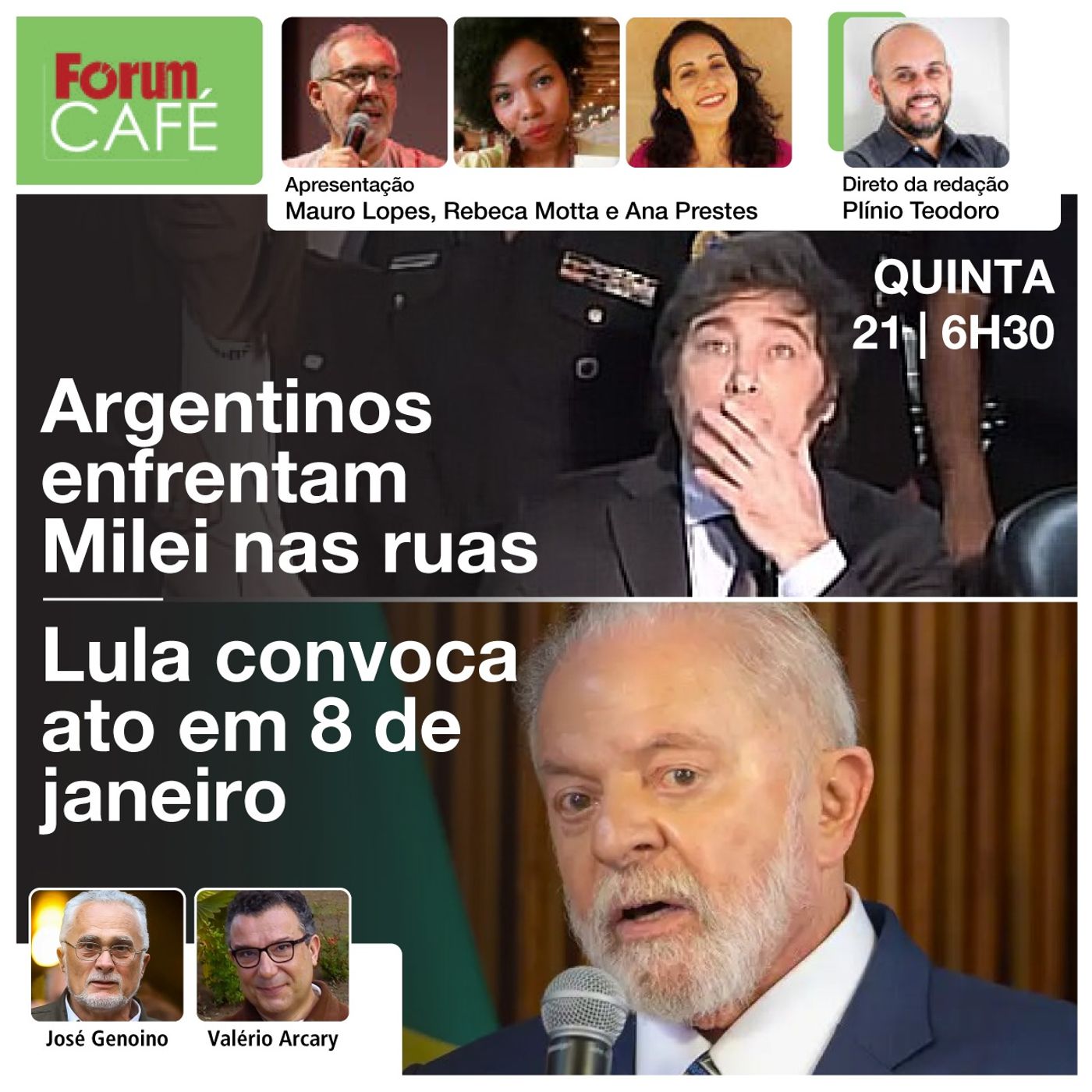 Argentinos enfrentam Milei nas ruas; Lula convoca ato em 8 de janeiro | Fórum Café | 21.12.23