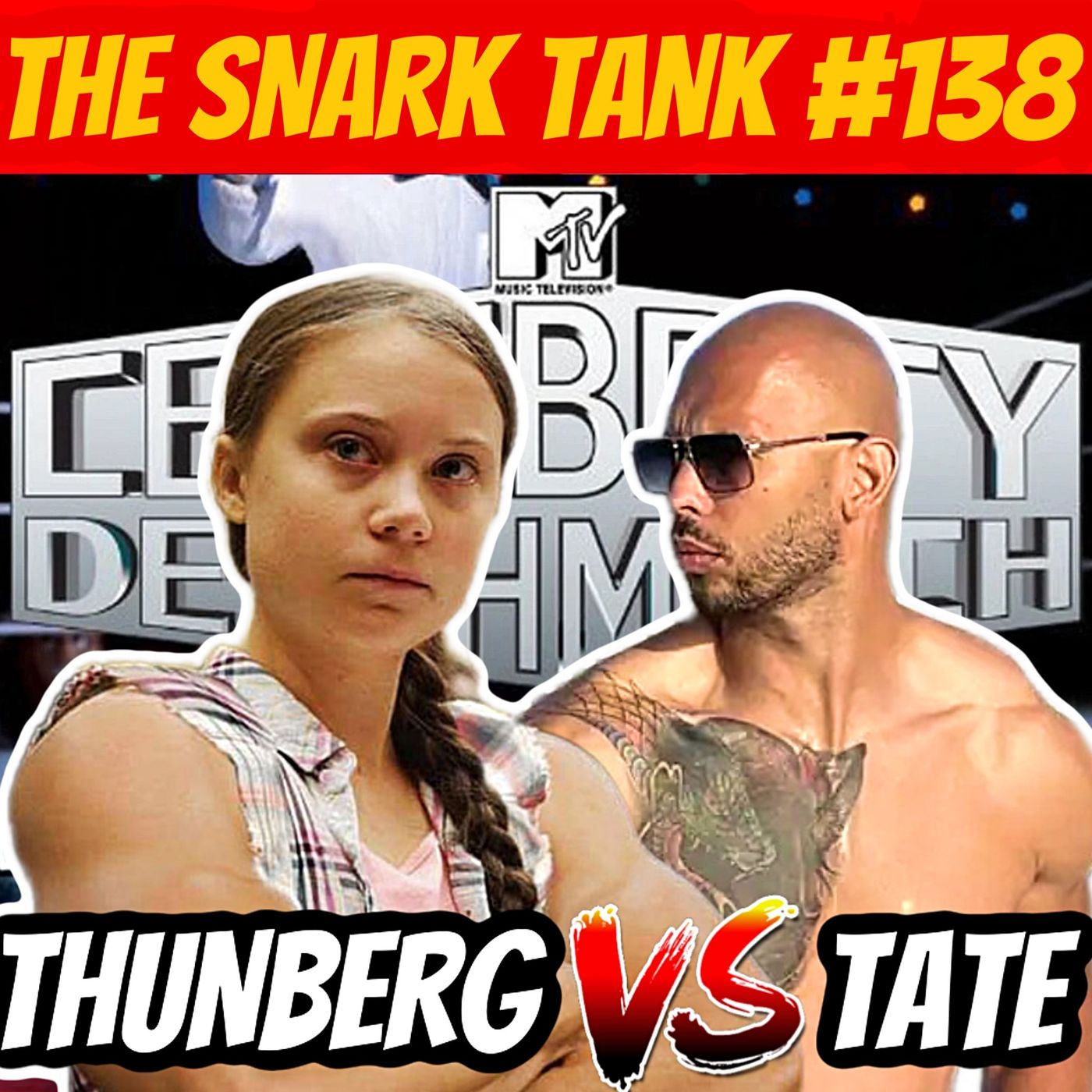 #138: Andrew Tate vs Greta Thunberg