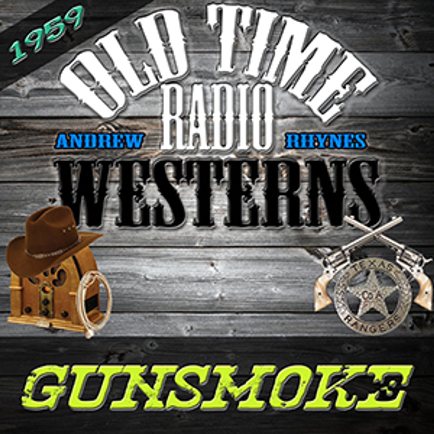 Gunsmoke | 1959 | OTRWesterns.com