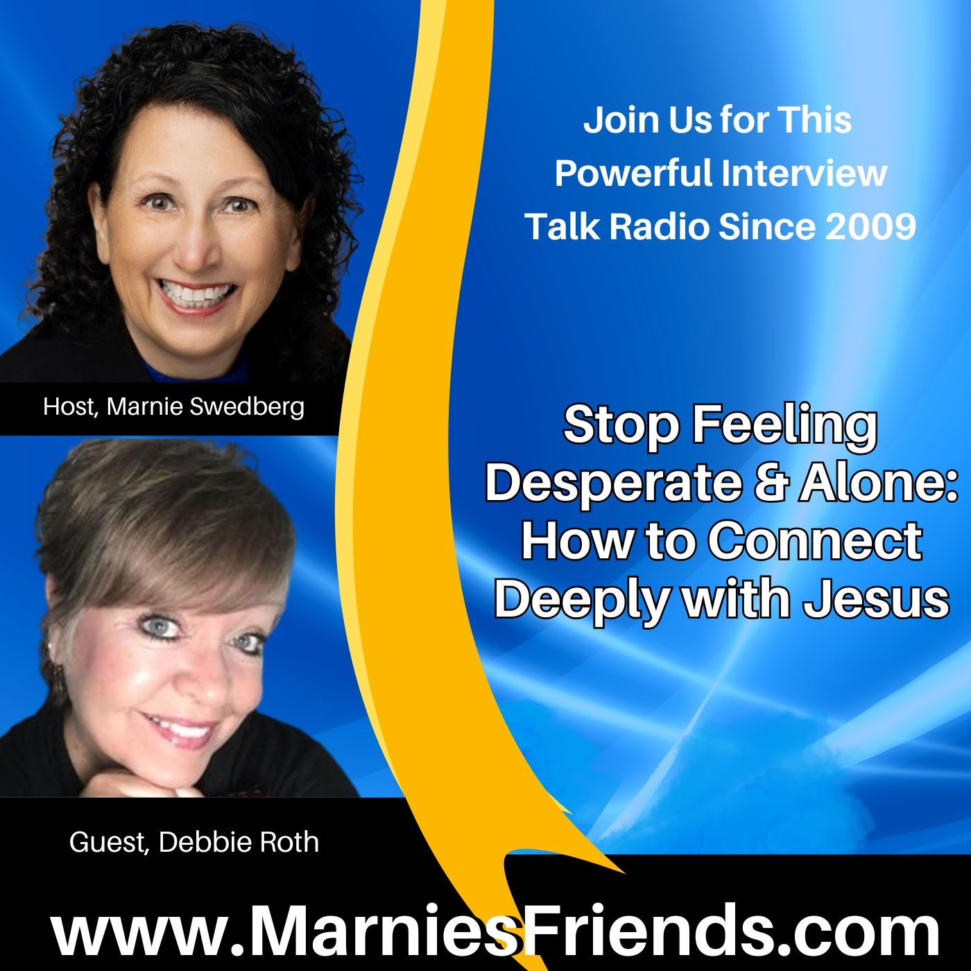 Stop Feeling Desperate & Alone: How to Connect Deeply with Jesus with Debbie Roth Stop Feeling Desperate & Alone: How to Connect Deeply with Jesus with Debbie Roth