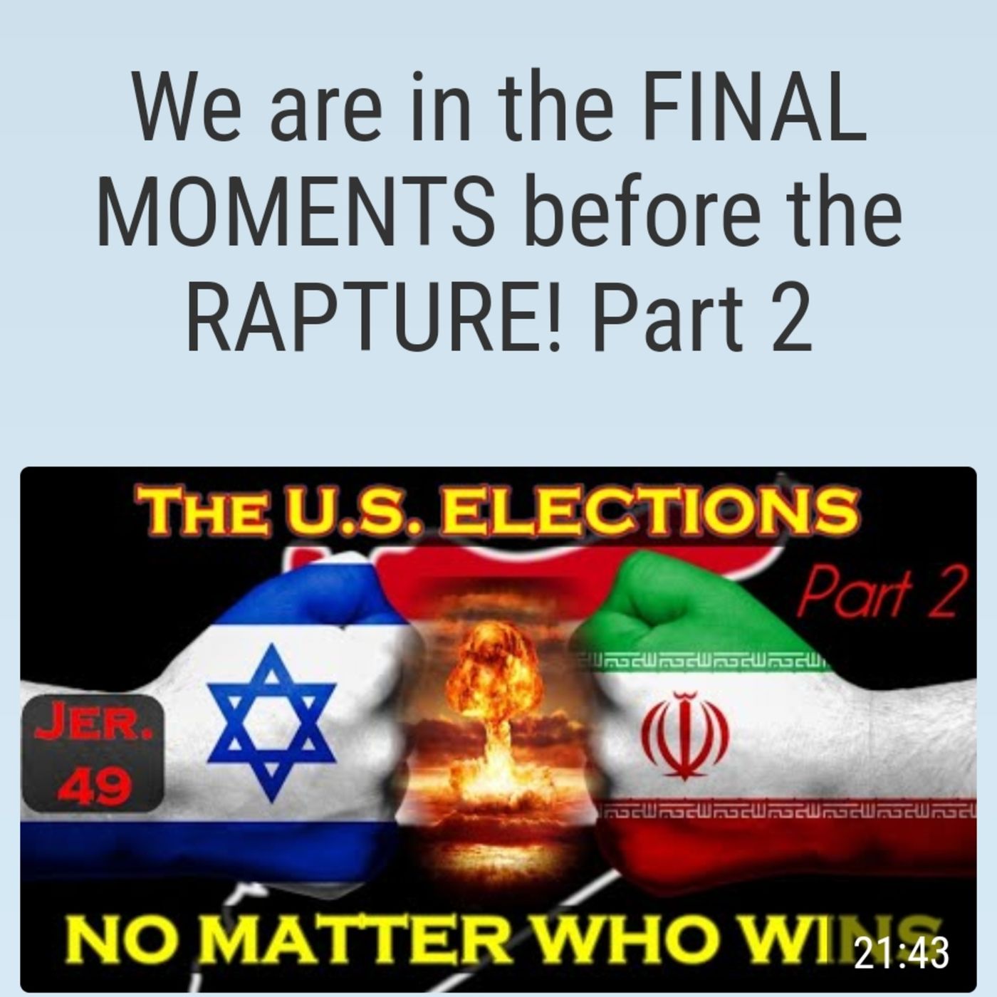 We are in the FINAL MOMENTS before the RAPTURE! Part 2 episode artwork