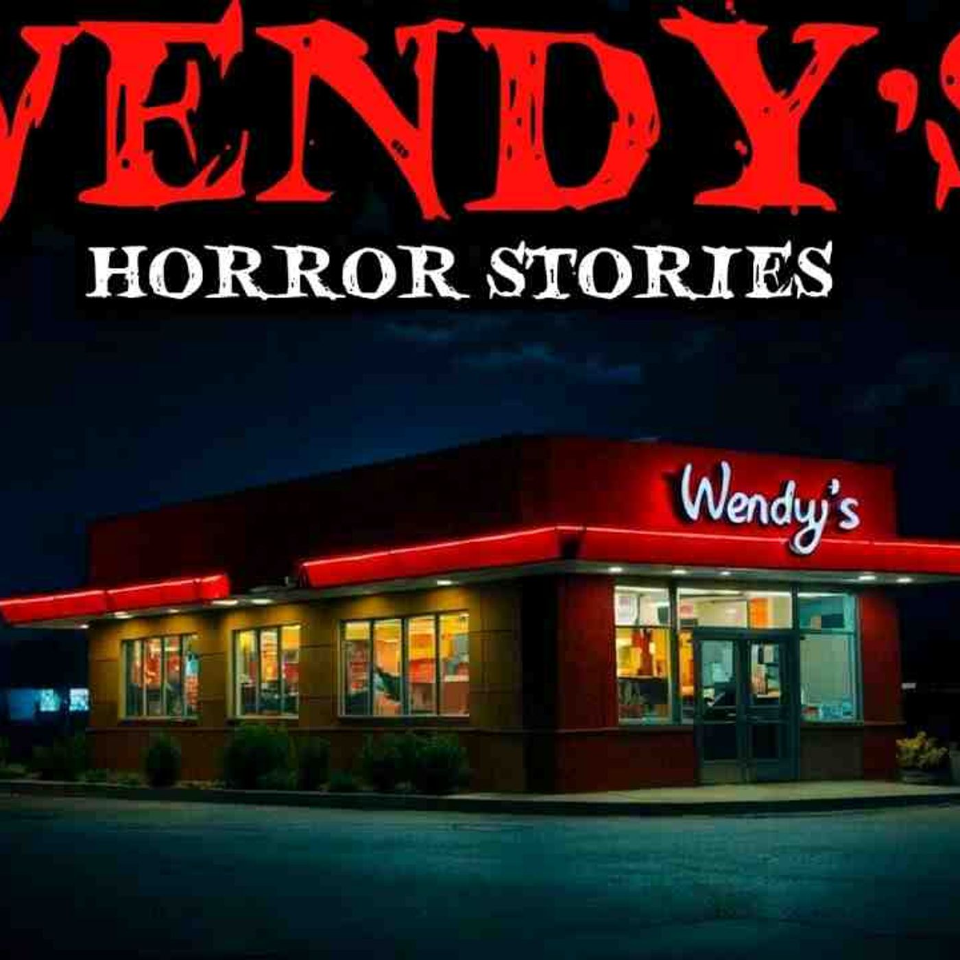 7 True Wendy_s Horror Stories That Will Make You Think Twice Before Ordering Late at Night Wen