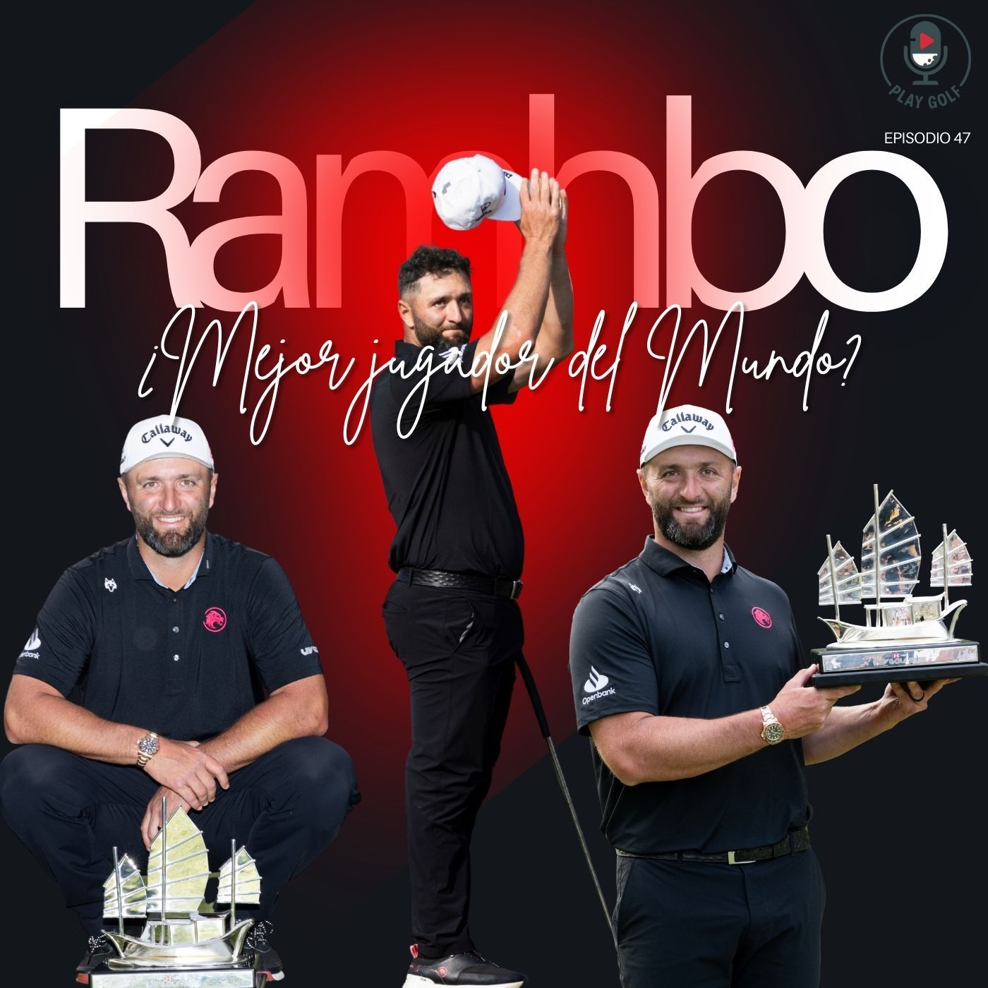 Episodio 47: Rahm o Scheffler: ¿Quién es más numero 1?