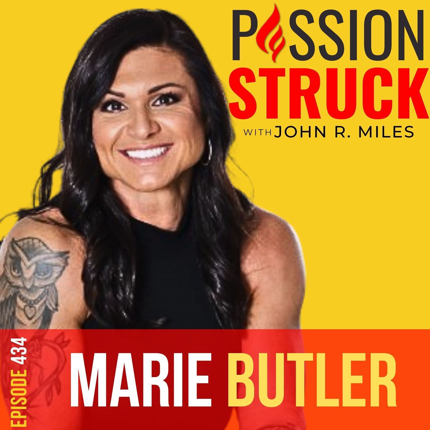 Marie Butler on How to Create Confidence in the Pursuit of Your Dreams  EP 434