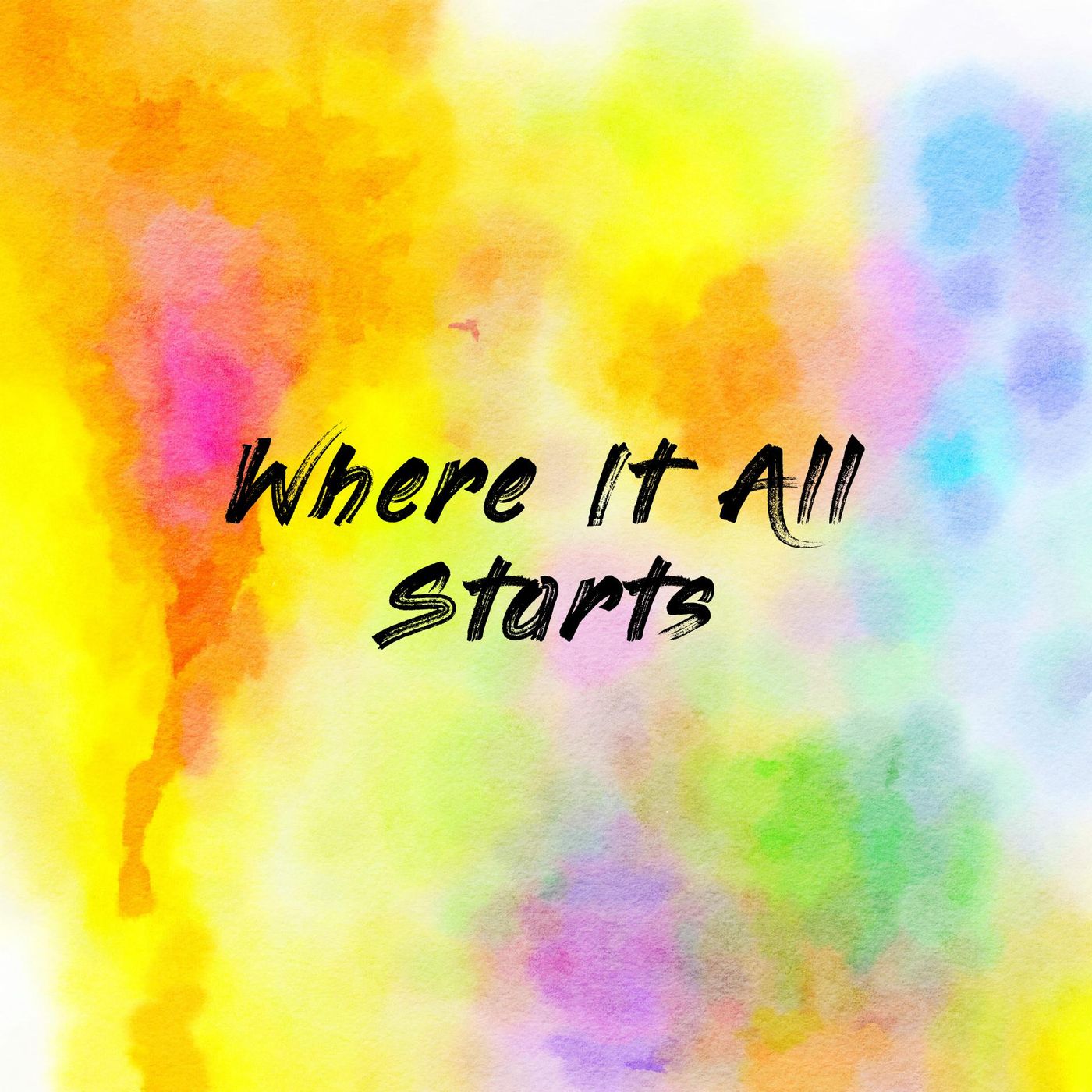 Where It All Starts