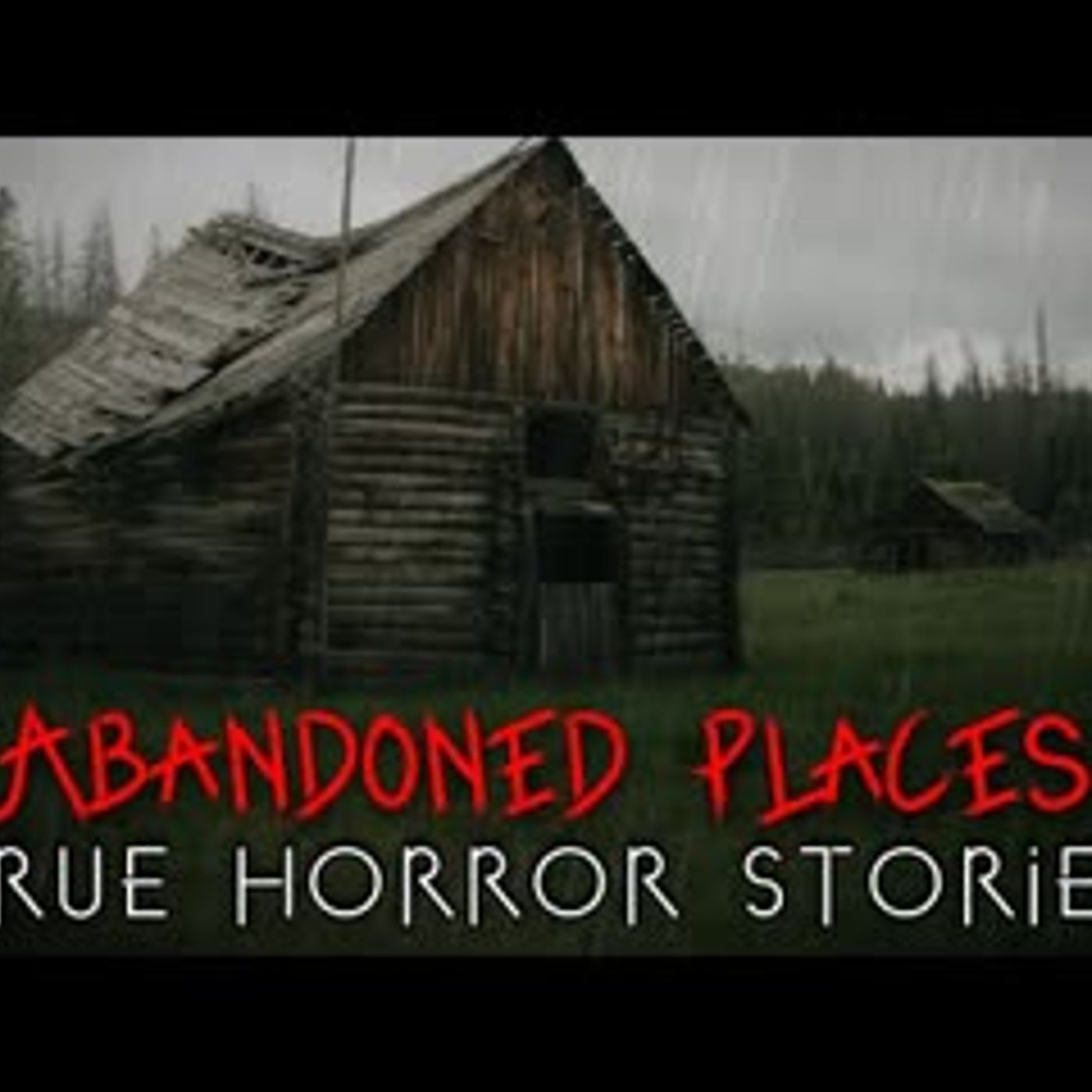3 True Exploring Abandoned Places Horror Stories (Vol. 2) episode artwork