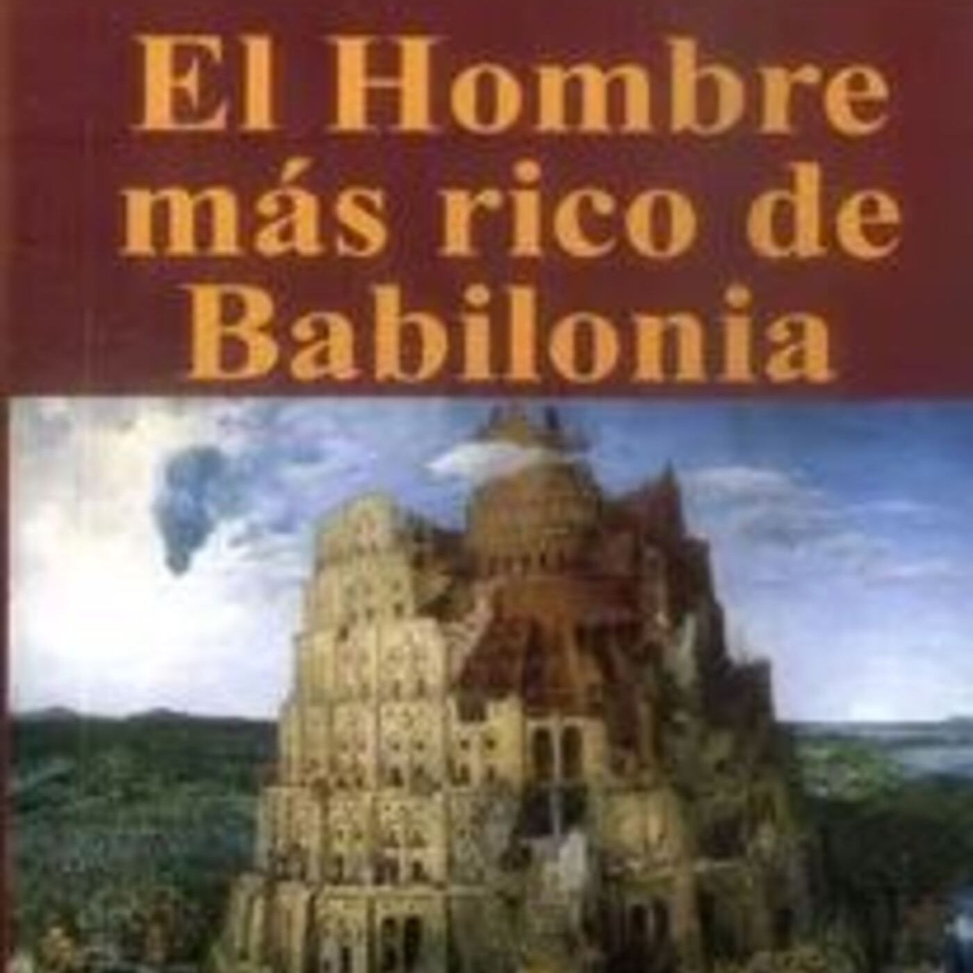 El hombre más rico de Babilonia. Capitulo 6 episode artwork