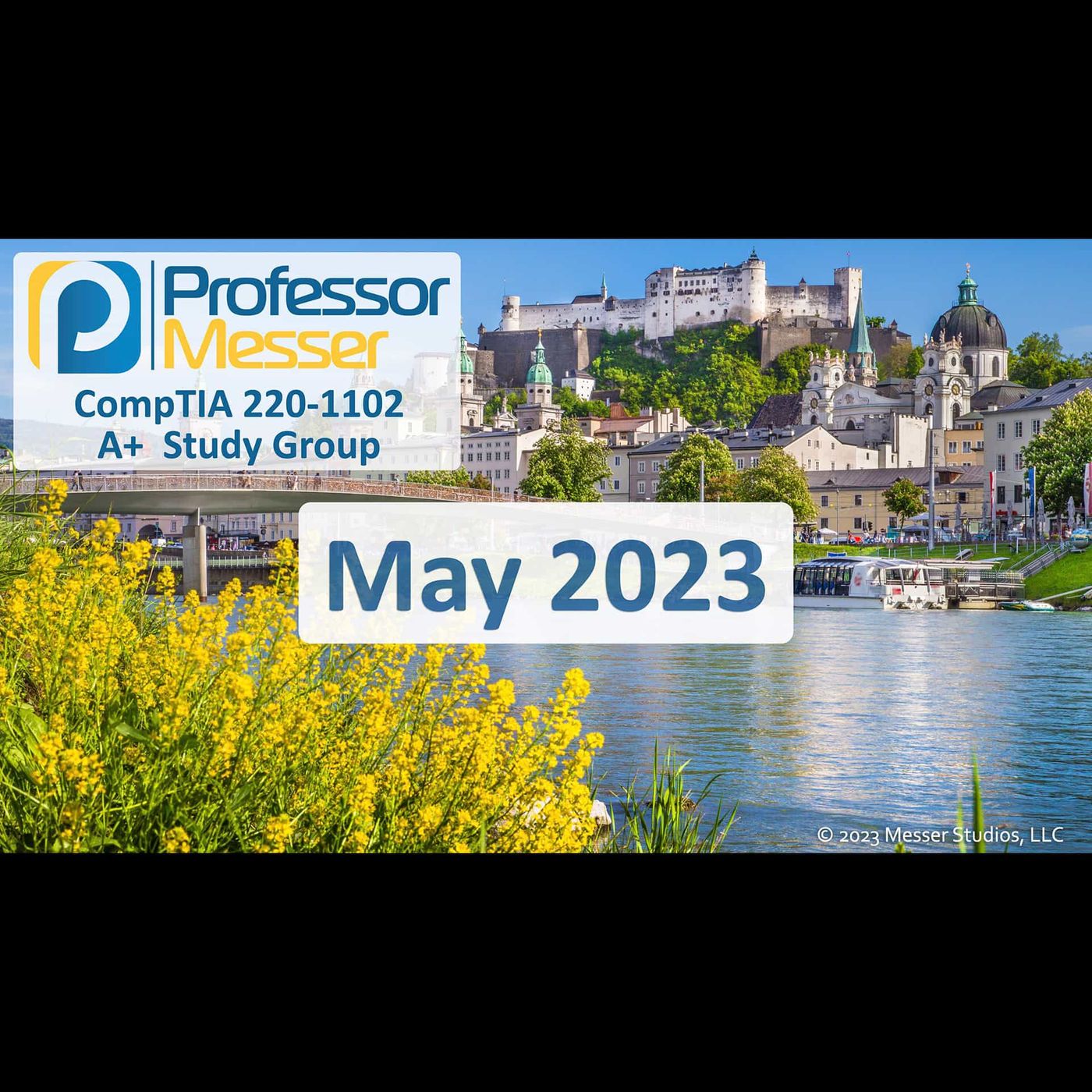Professor Messer's CompTIA 220-1102 A+ Study Group - May 2023