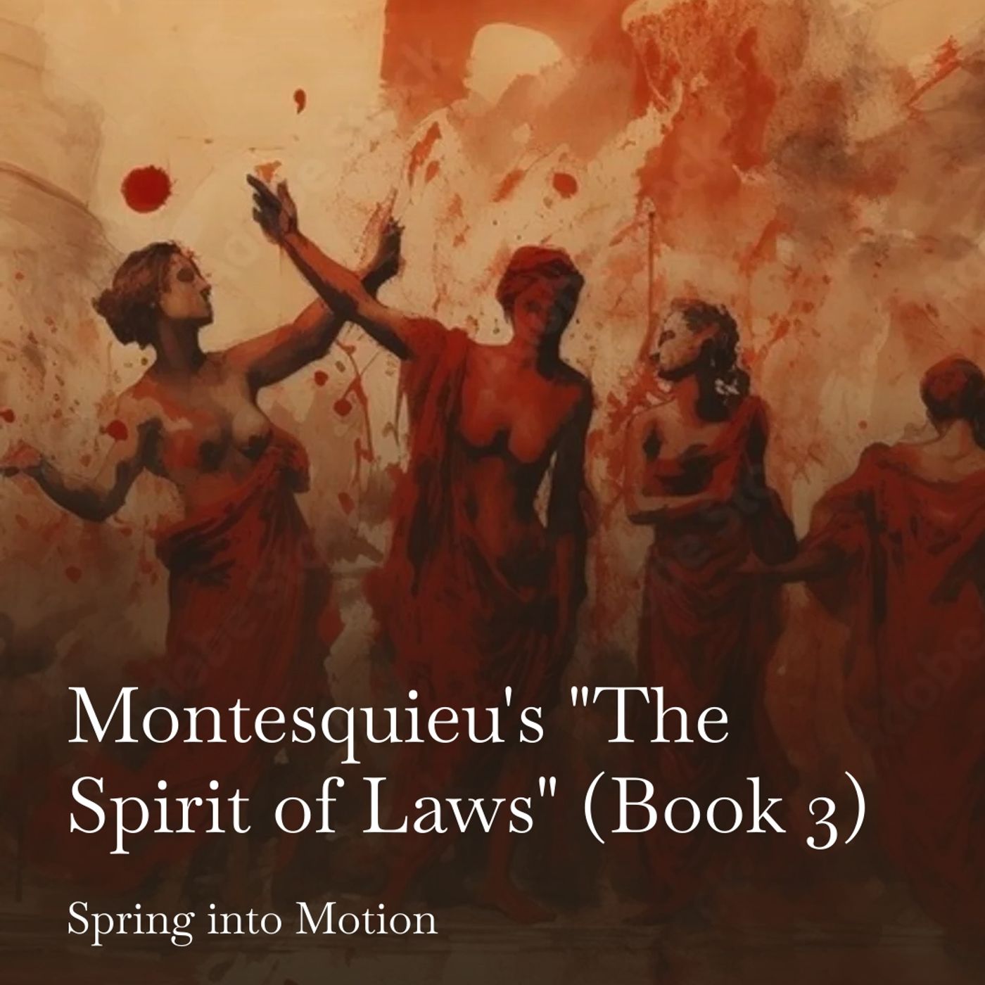 Montesquieu, "The Spirit of Laws"