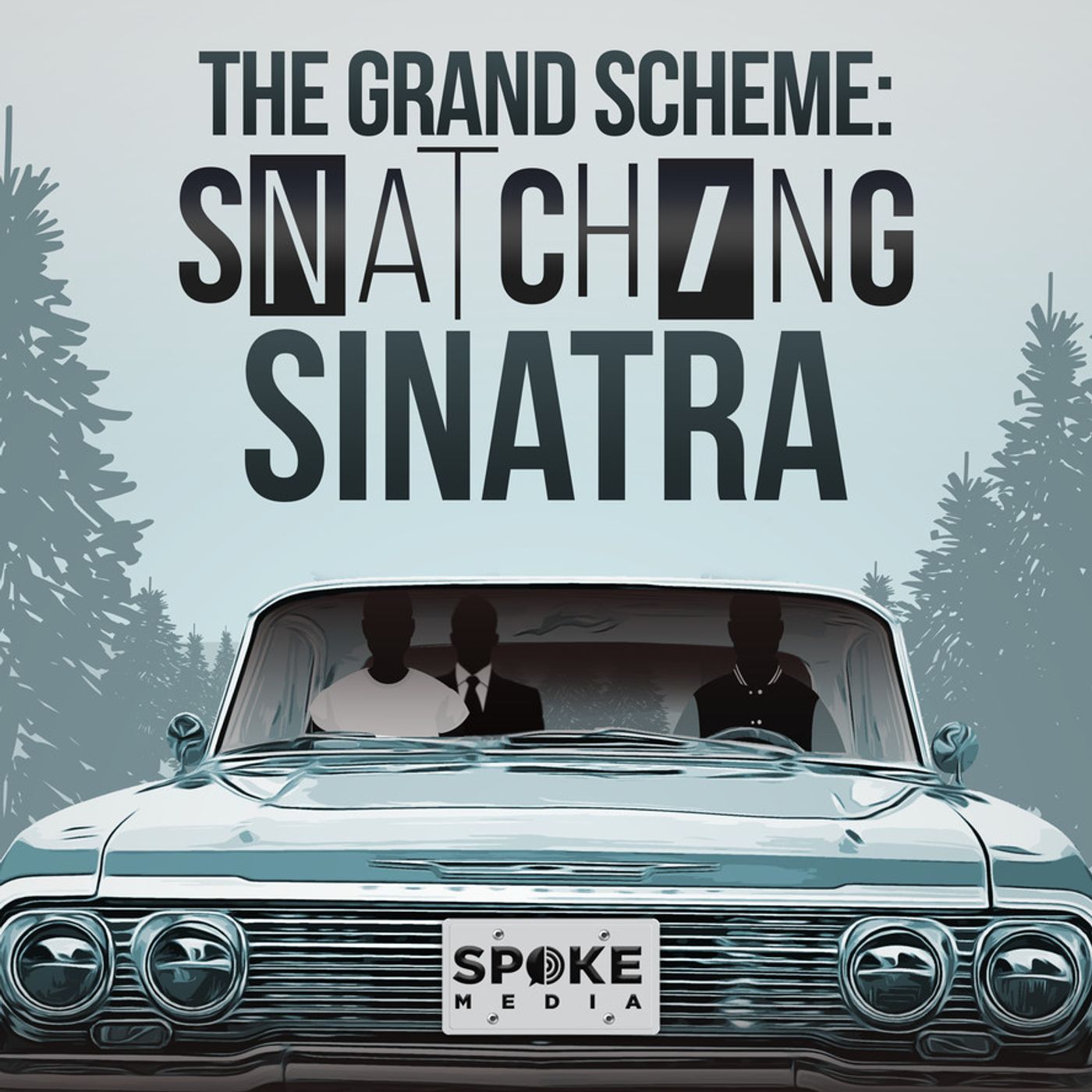 Introducing The Grand Scheme: Snatching Sinatra