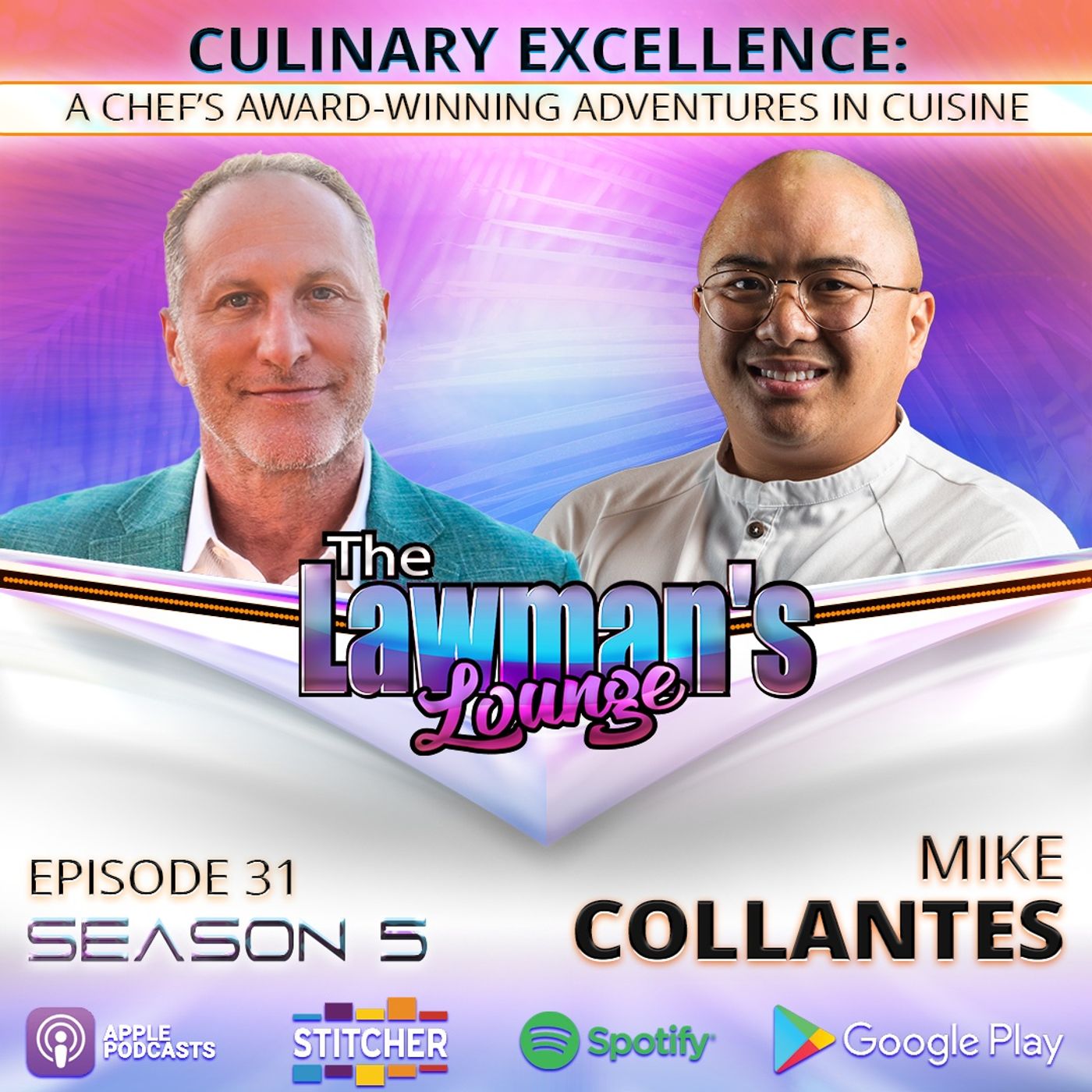 Culinary Excellence: A Chef's Award-Winning Adventures In Cuisine with Mike Collantes