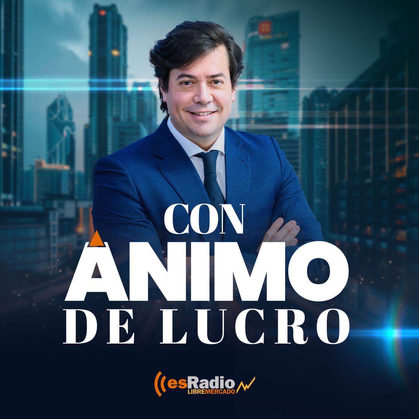 Con Ánimo de Lucro: Las claves para "hacerse rico" y conseguir la independencia financiera