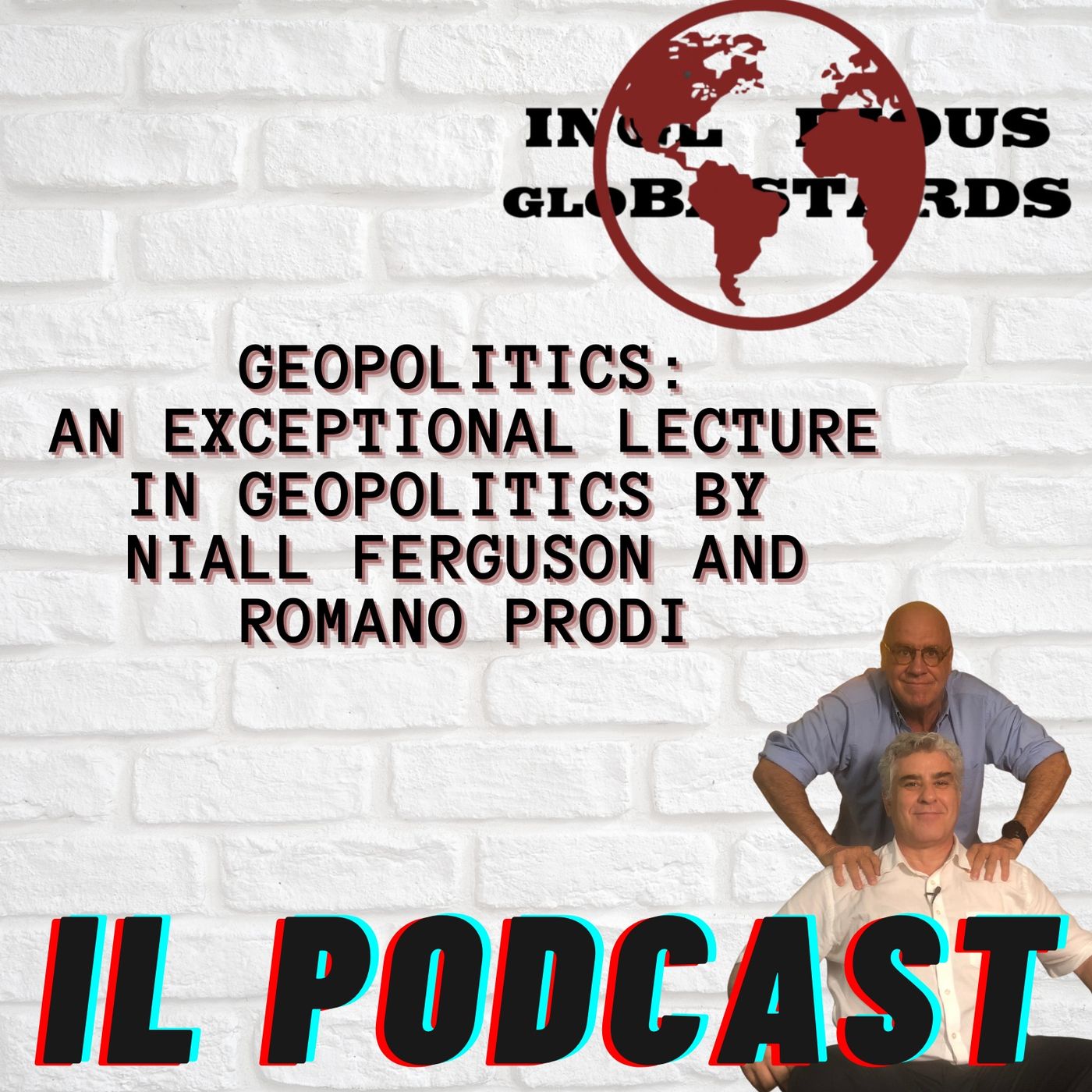 Geopolitics: An Exceptional Lecture in Geopolitics by Niall Fraguson and Romano Prodi