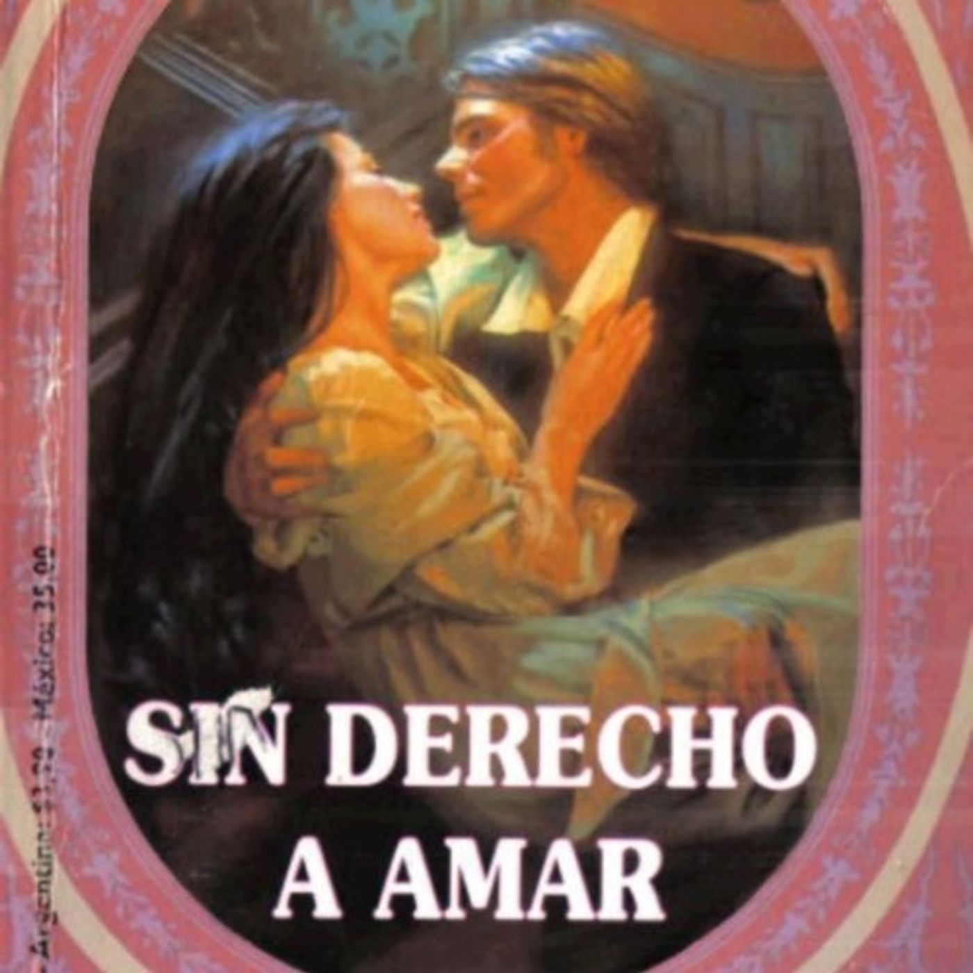 Sin derecho a amar - Catherine Archer
