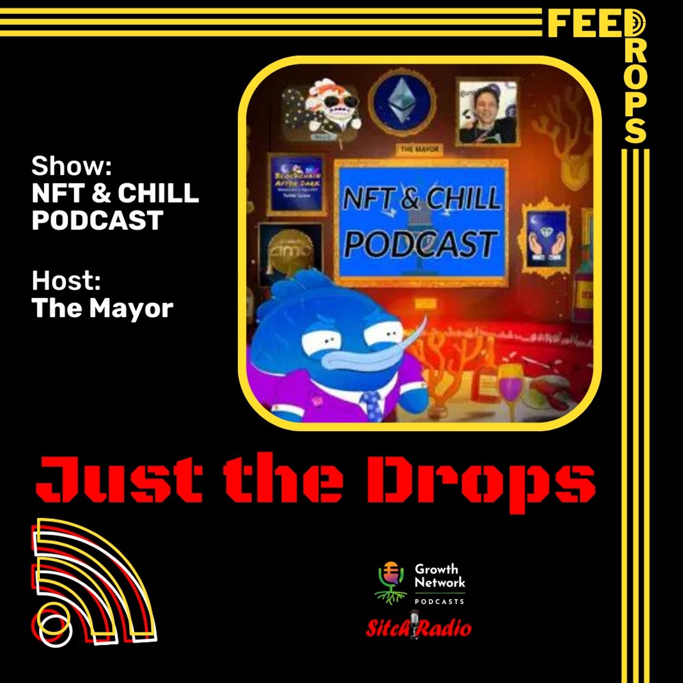 Feed Drop: NFT & Chill Podcast