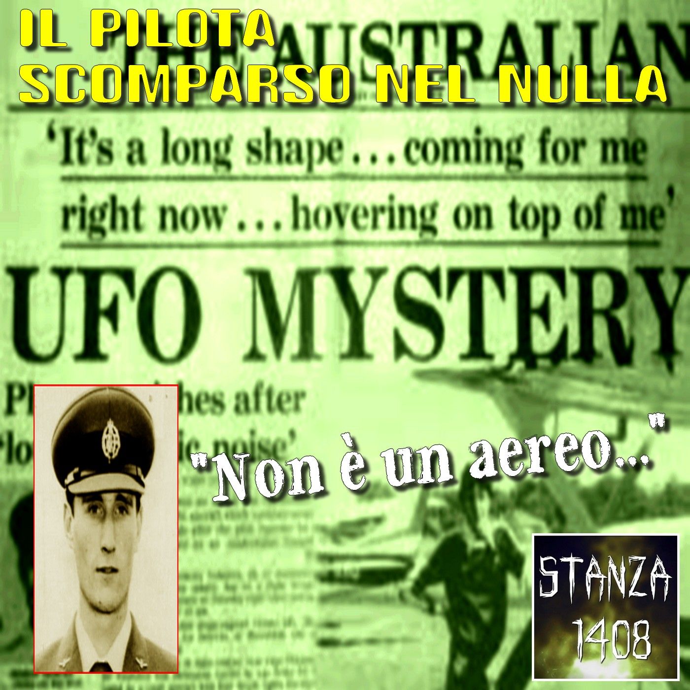 IL PILOTA SVANITO NEL NULLA - Frederick Valentich (Stanza 1408) episode artwork