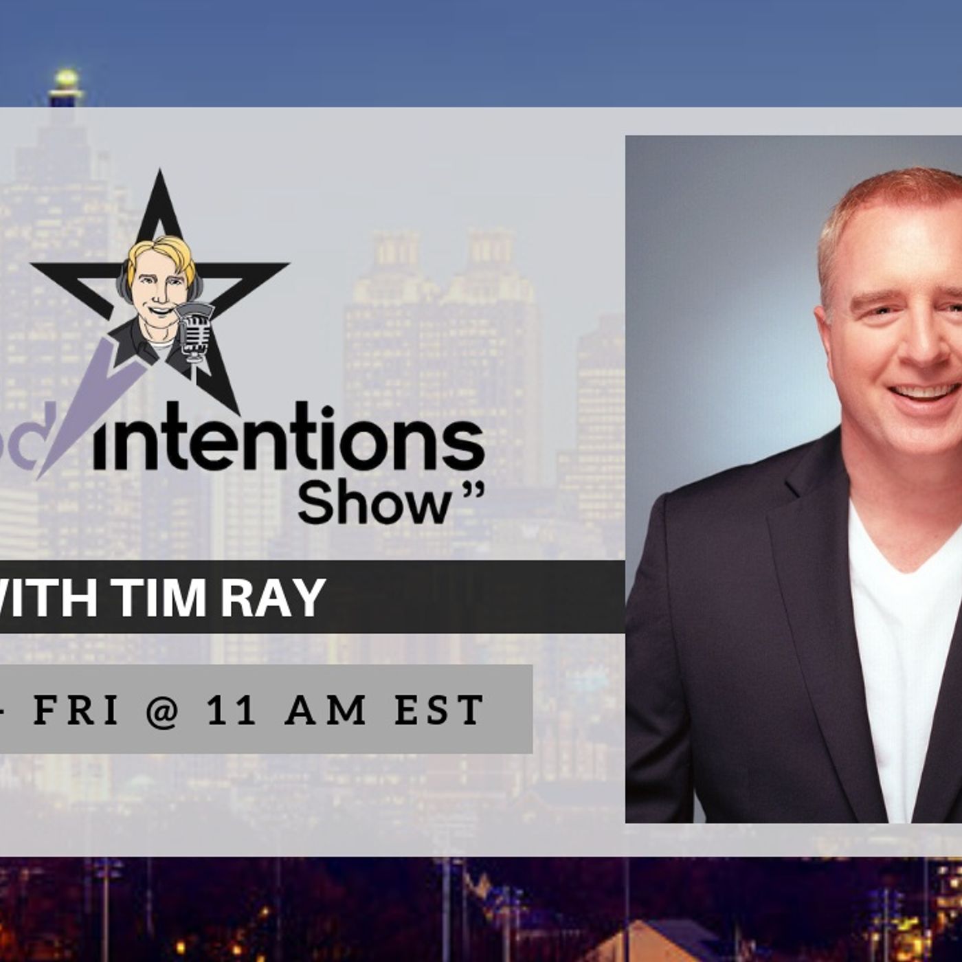 The Good Intentions Show