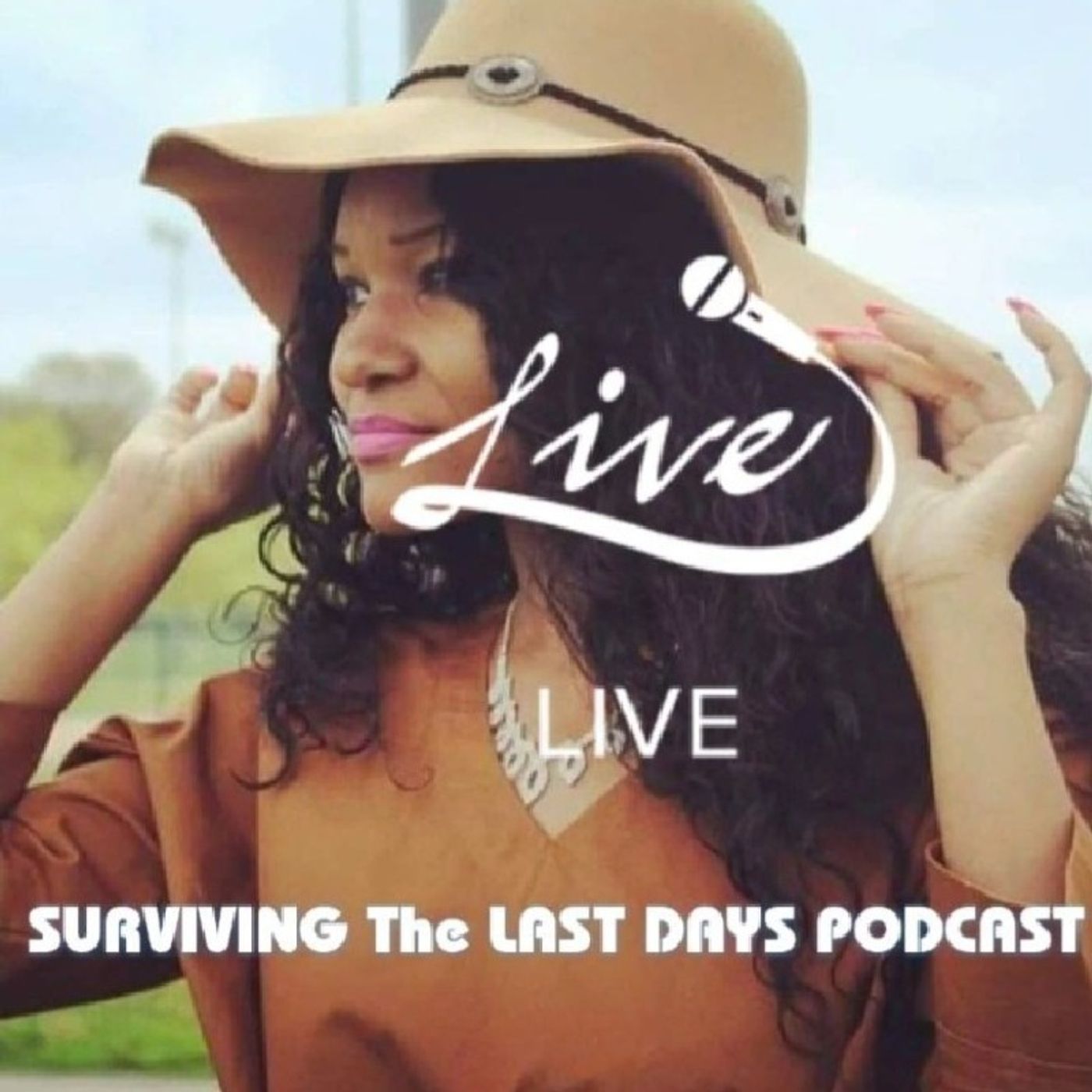 Surviving The Last Days Podcast