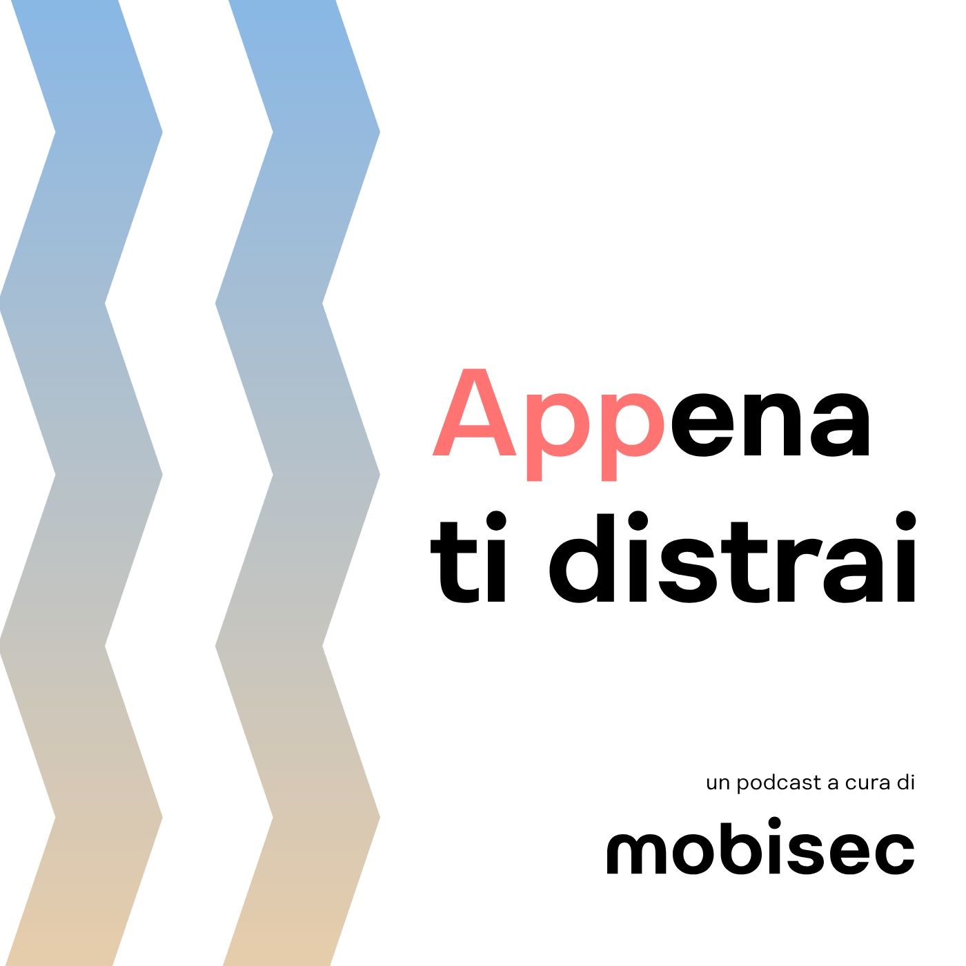 (App)ena ti distrai podcast artwork