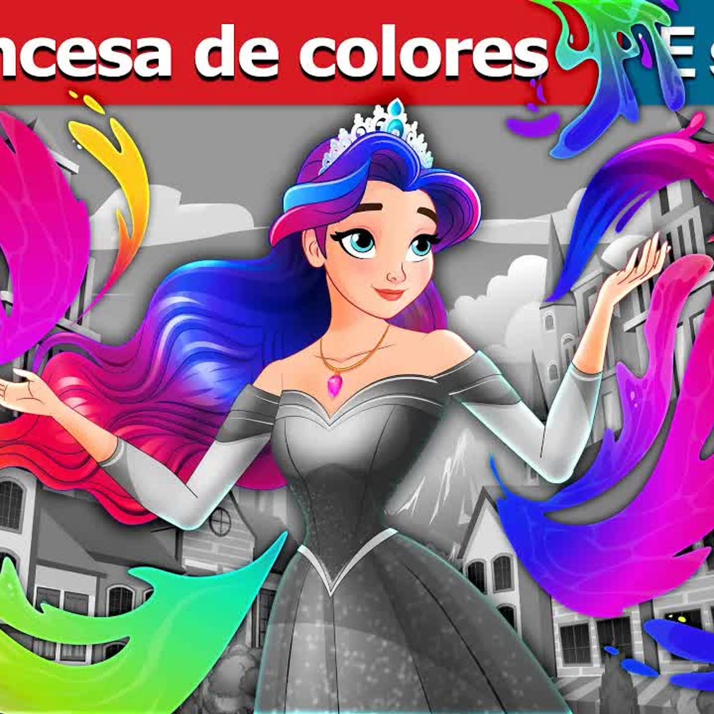 La princesa de colores La princesa de colores
